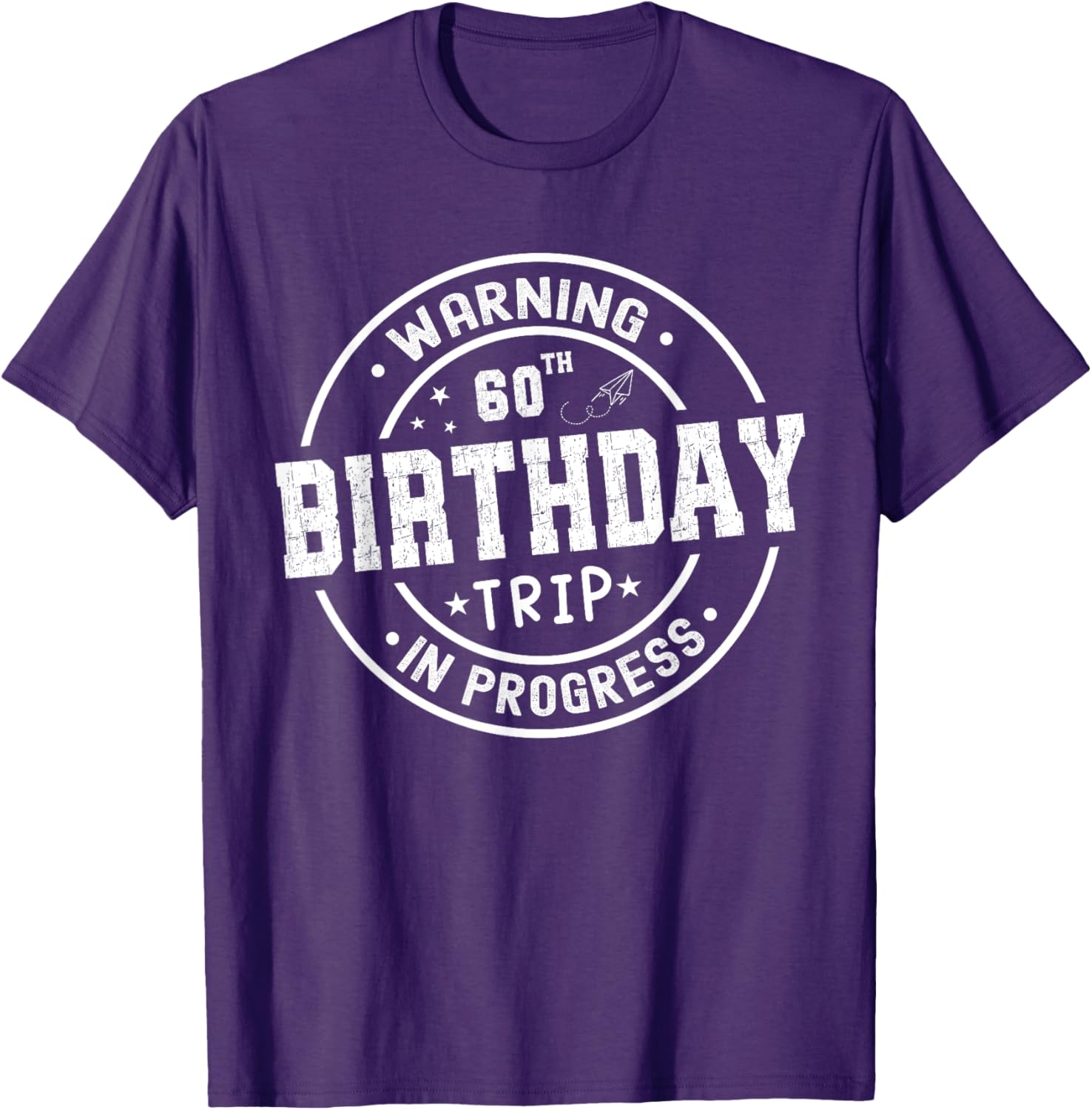 Funny 60th Birthday Trip In Progress T-Shirt for Celebrating Seniors - 24