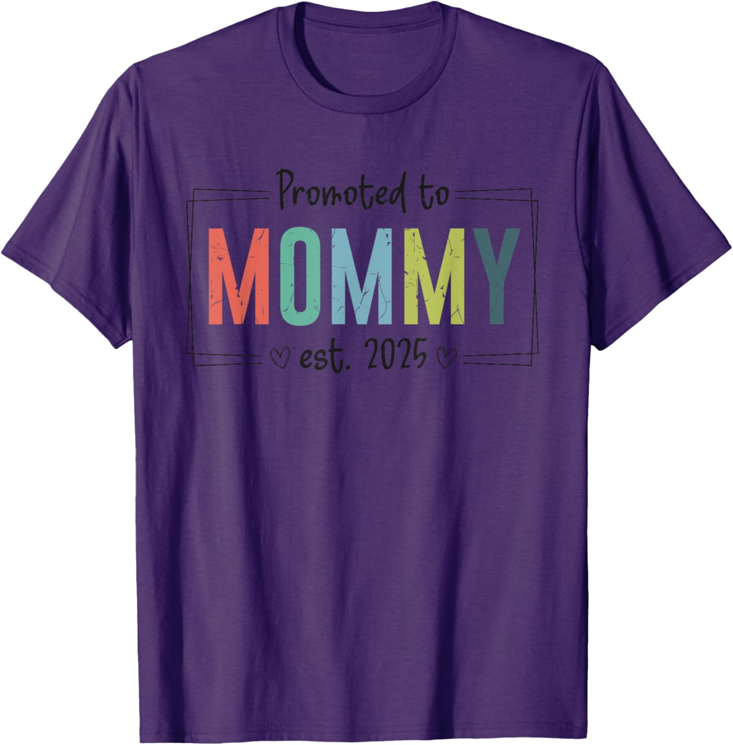 Promoted to Mommy 2025 Mother's Day T-Shirt for Expecting Moms - 10