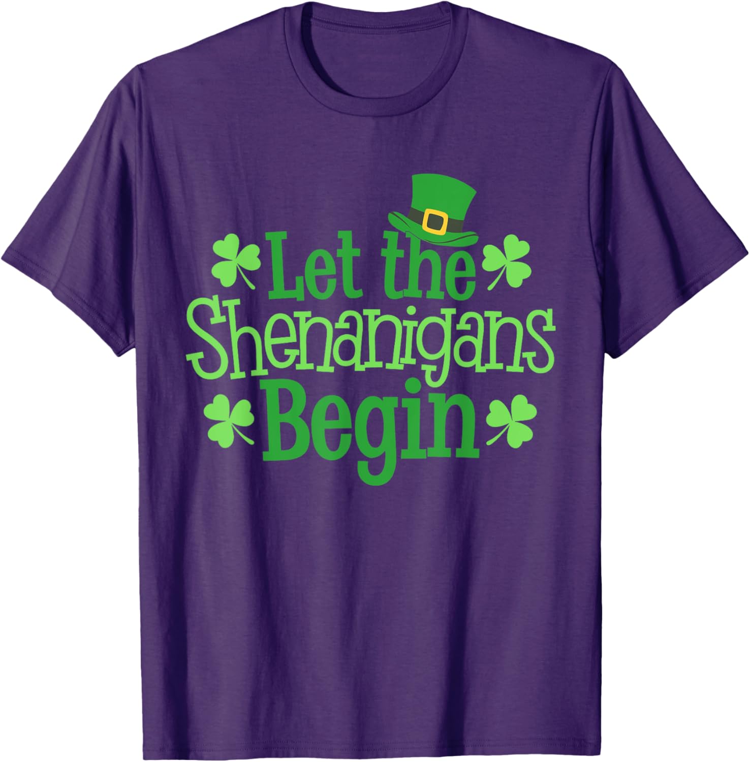 Funny Let The Shenanigans Begin St Patrick's Day Clover T-Shirt - 16