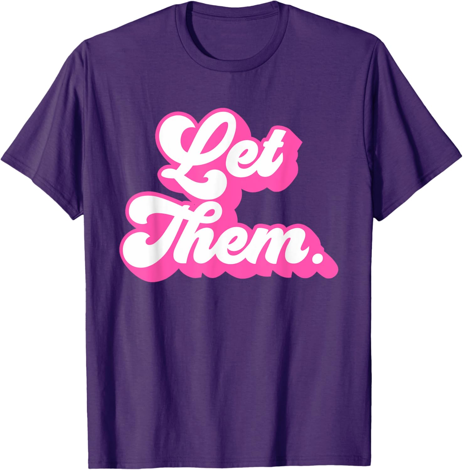 Groovy Retro Hot Pink Let Them T-Shirt for Girls and Women Fashion - 2