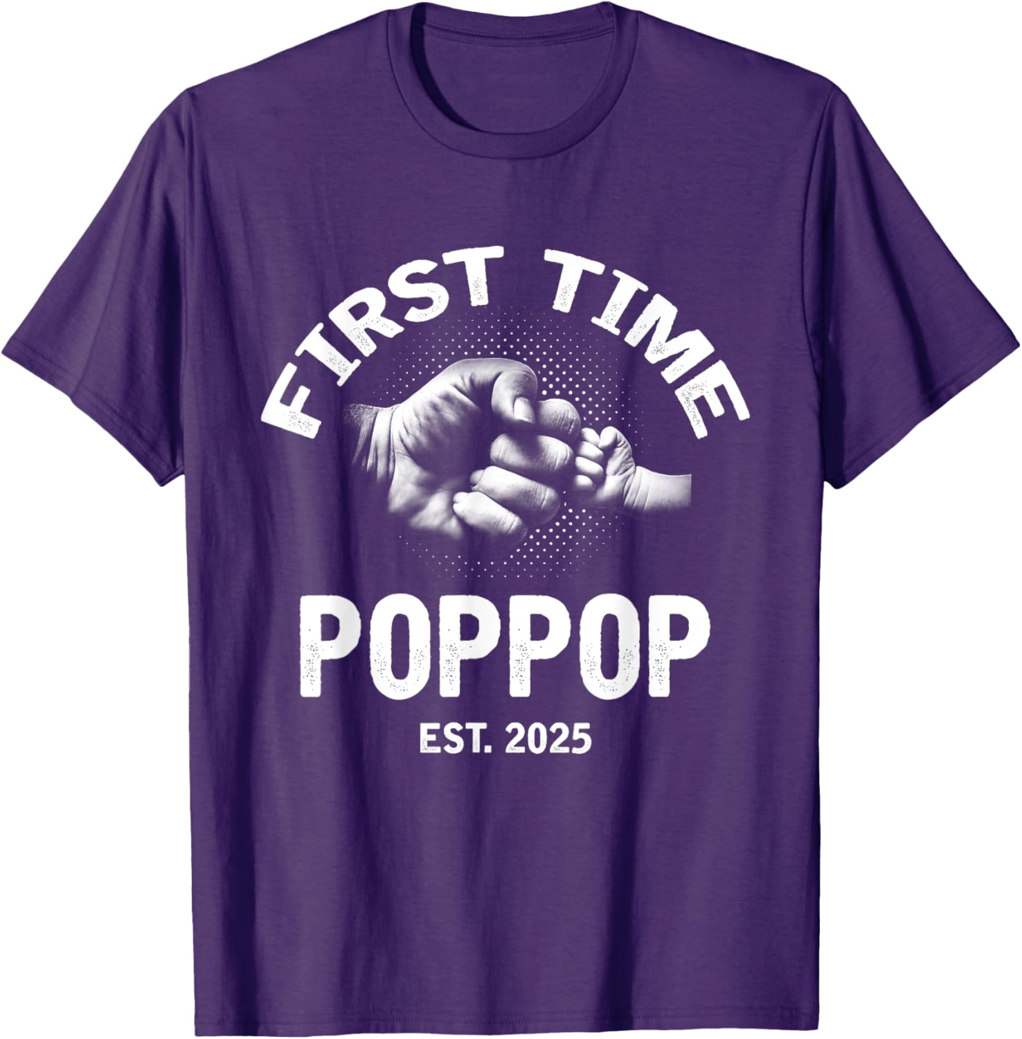 First Time Poppop Established 2025 Vintage Father's Day T-Shirt - 21