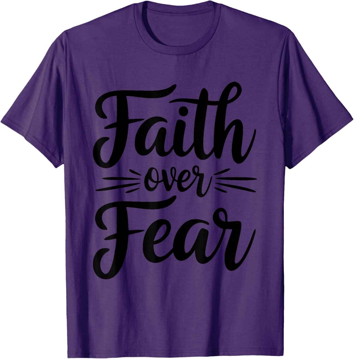 Faith Over Fear Inspirational Christian T-Shirt for Everyday Wear - 12