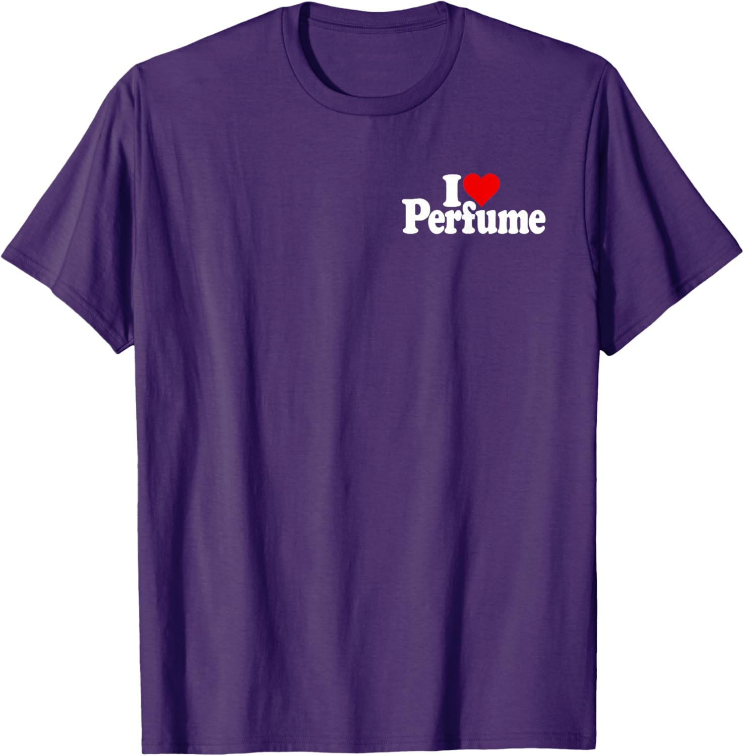 I Love Heart Perfume Fragrance Cologne T-Shirt for Stylish Comfort - 11