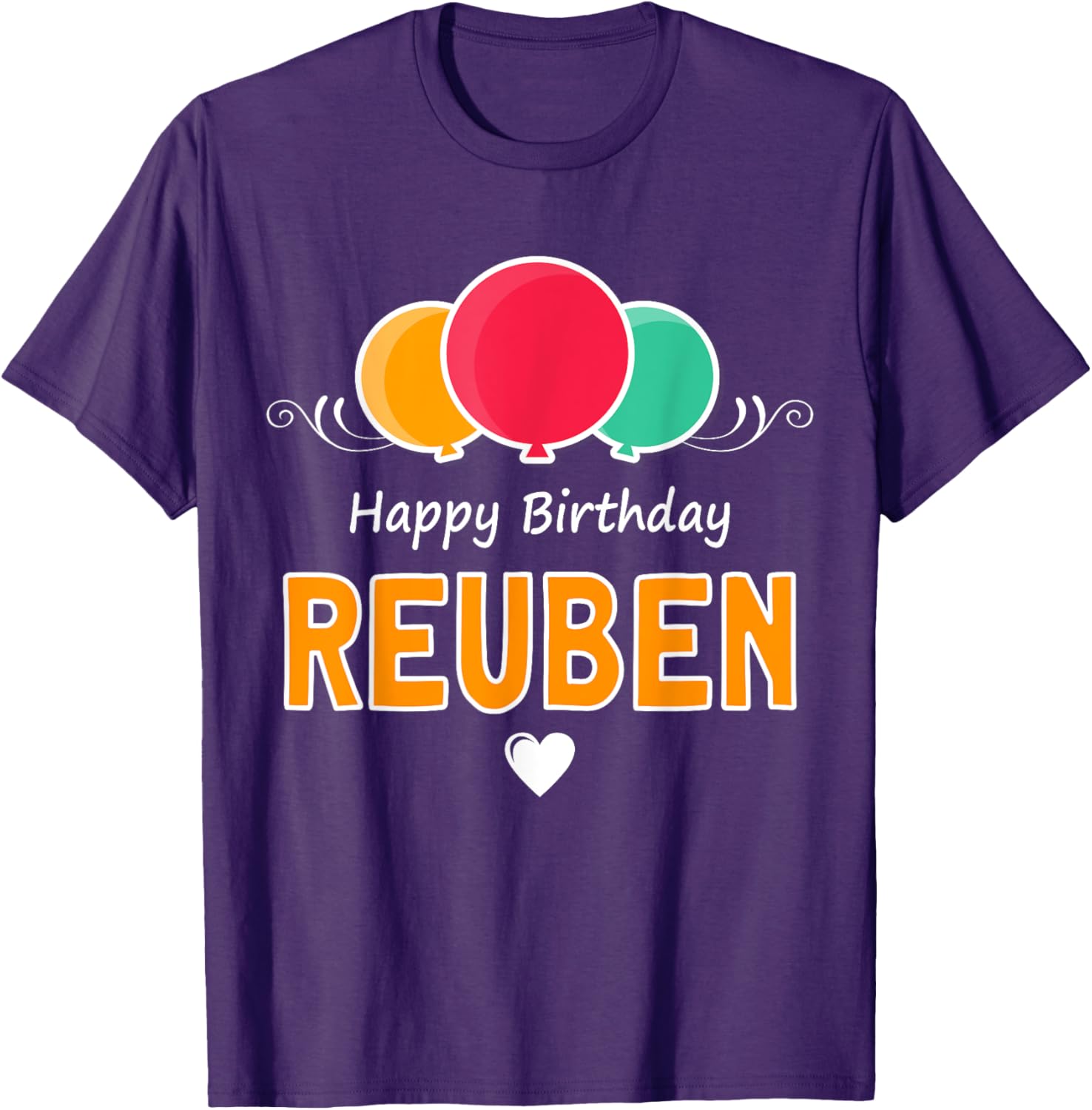 Happy Birthday Reuben T-Shirt Fun Gift for Celebrating Special Days - 11