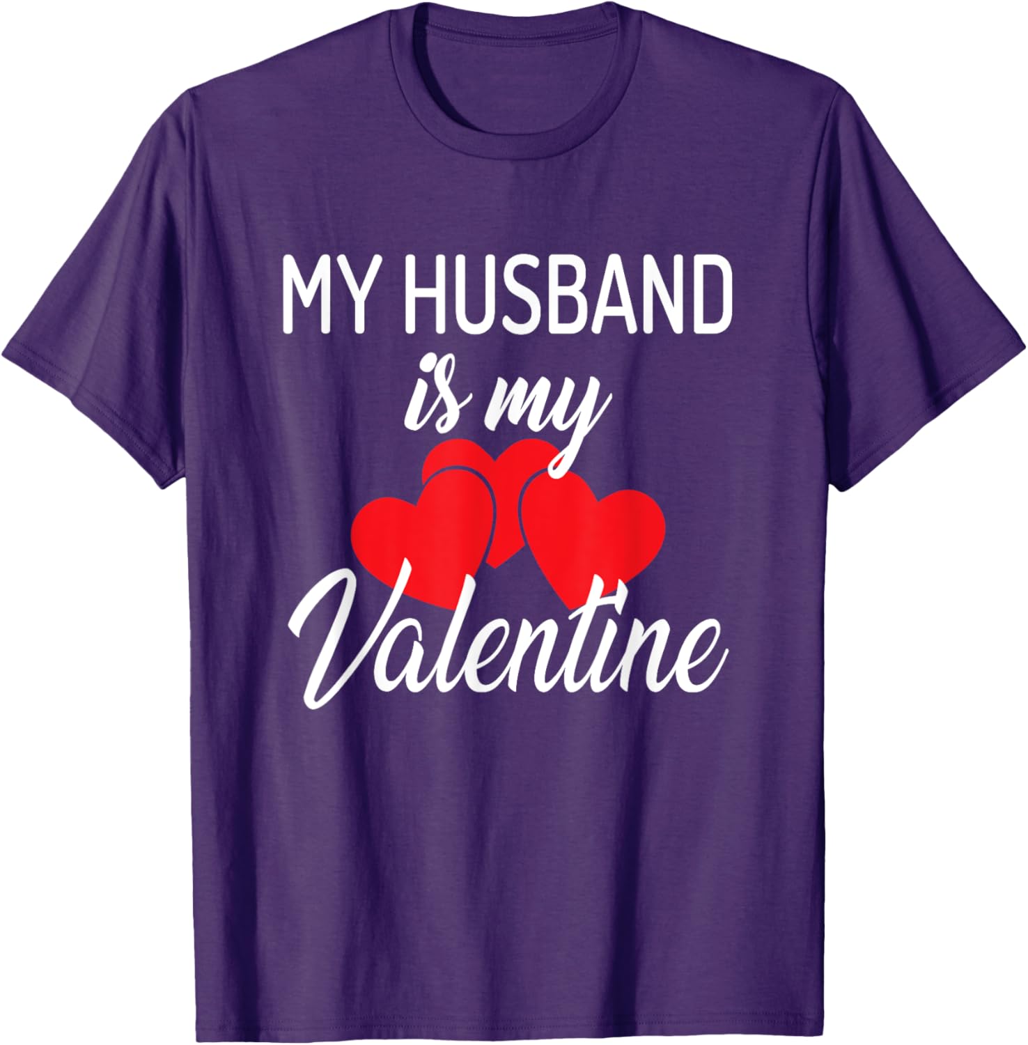 Cute My Husband is My Valentine T-Shirt for Perfect Valentine's Day Gift - 13