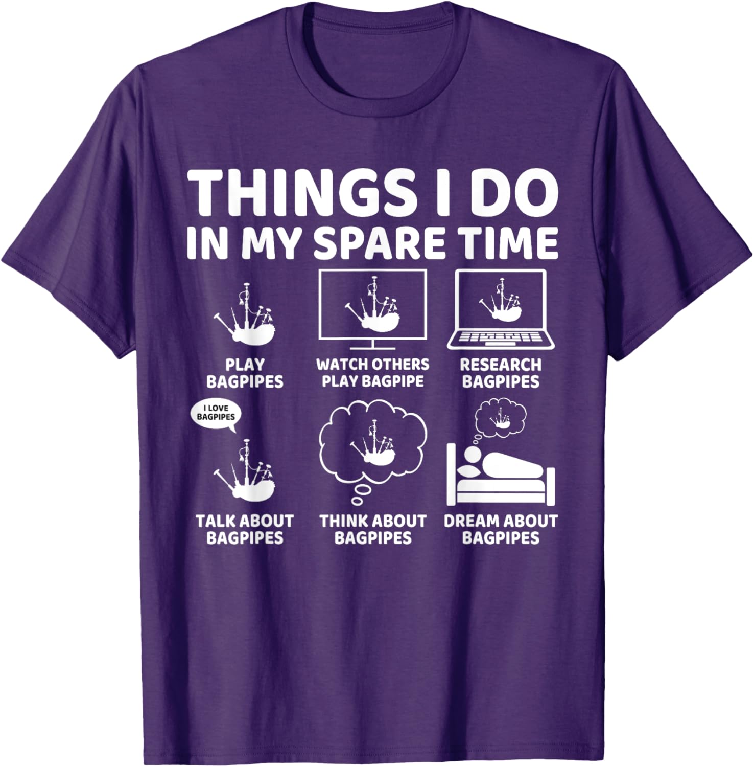 Funny Bagpipe Lover T-Shirt for Passionate Bagpipers in Spare Time - 18