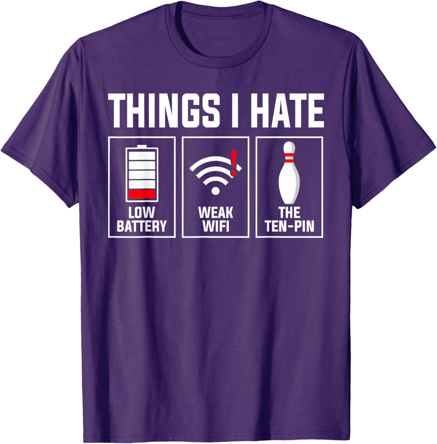 Funny Low Battery Weak WiFi Ten Pin Design T-Shirt for Tech Lovers - 6