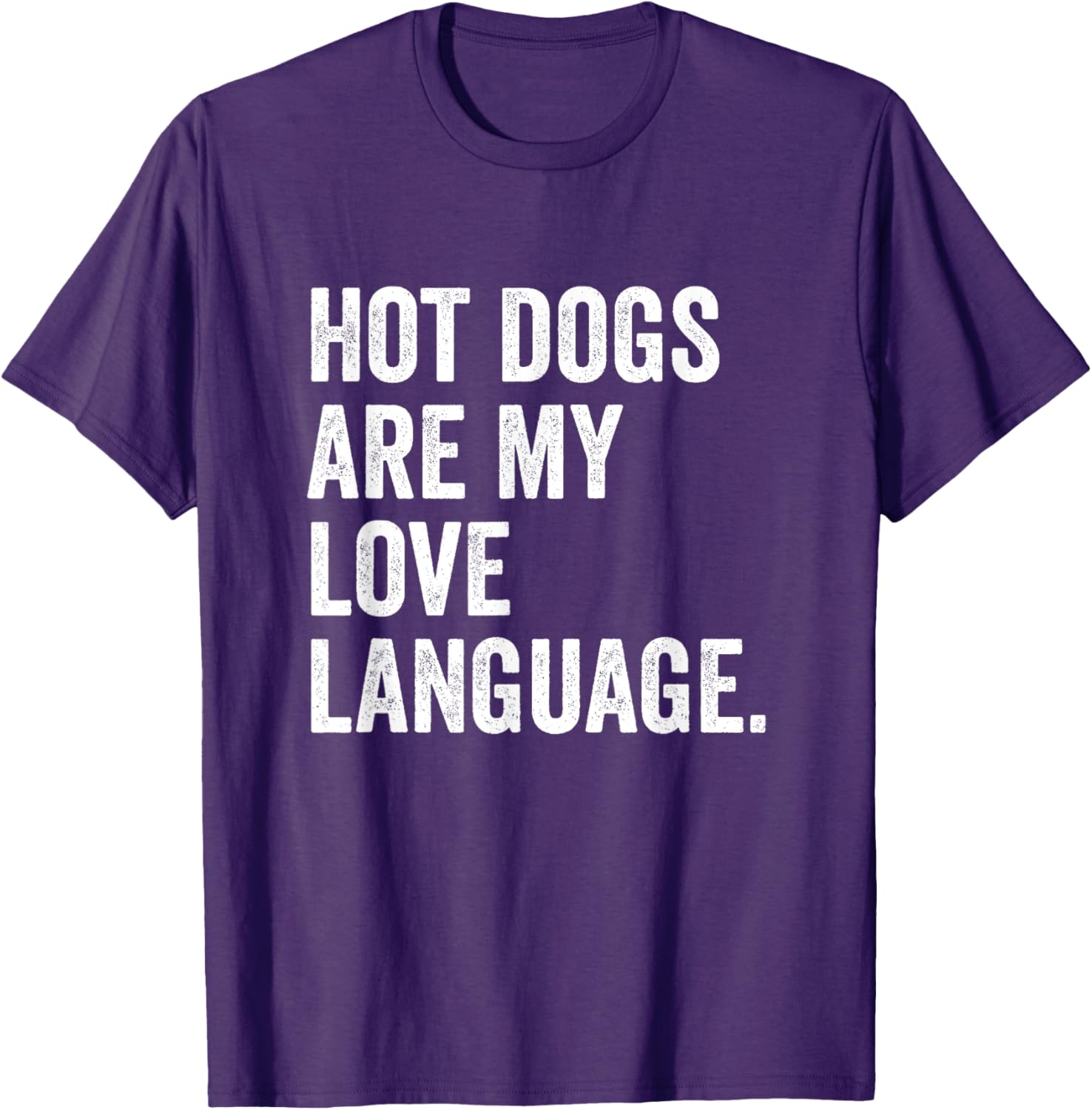 Hot Dogs Are My Love Language Anti Valentine's Day T-Shirt for Fun Lovers - 15