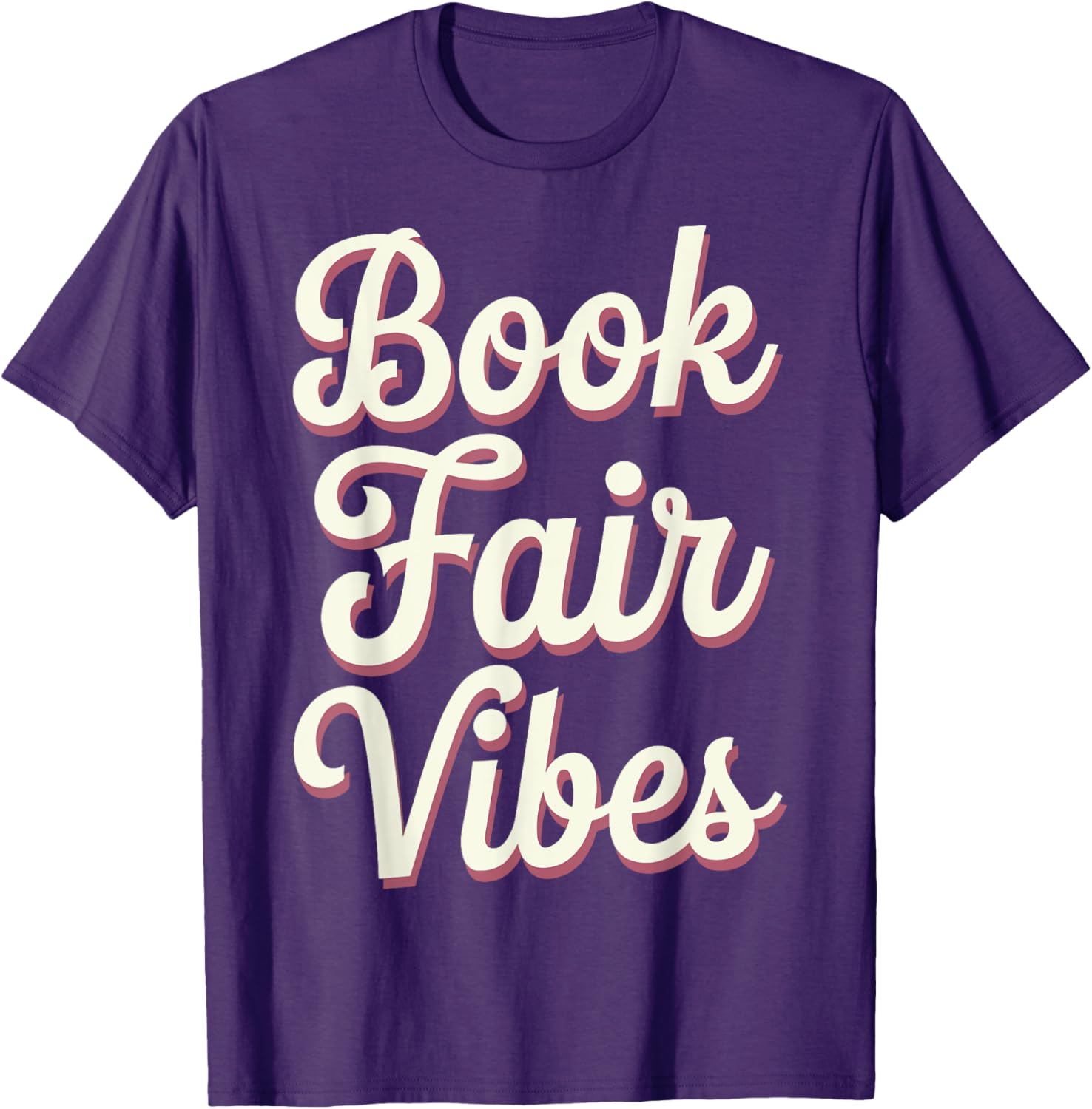 Book Fair Vibes T-Shirt for Book Lovers - Cute and Comfy Apparel - 6