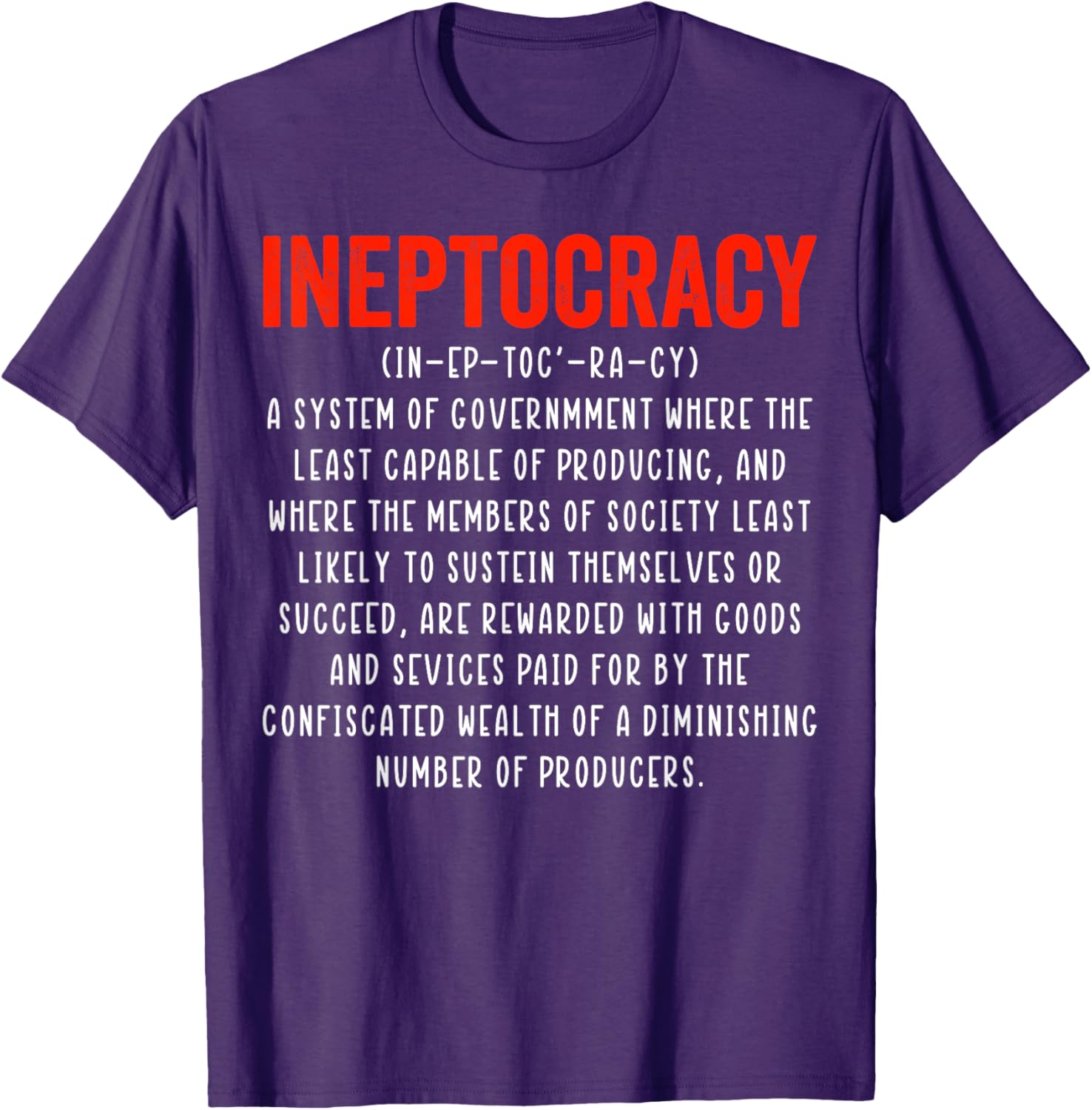 Funny Ineptocracy Definition T-Shirt - Humorous Political Apparel for Everyone - 2