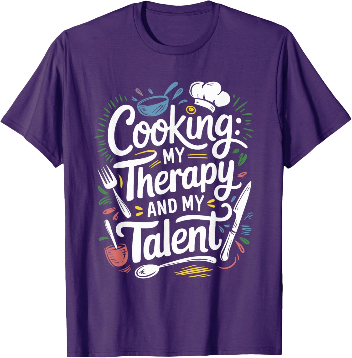 Chef Quote T-Shirt for Cooking Lovers and Culinary Enthusiasts - 24