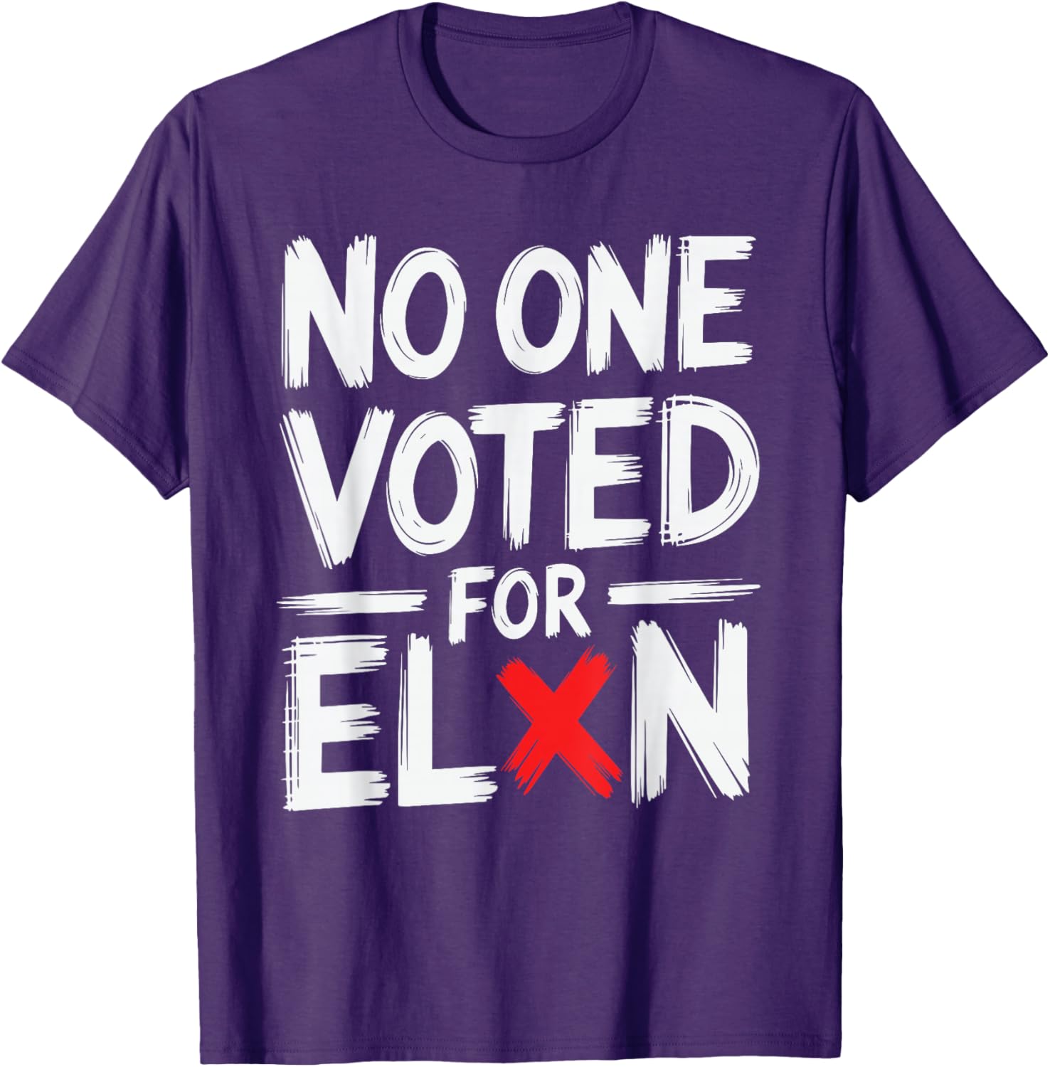 Funny No One Voted For Elon Nobody Elected T-Shirt for Casual Wear - 28