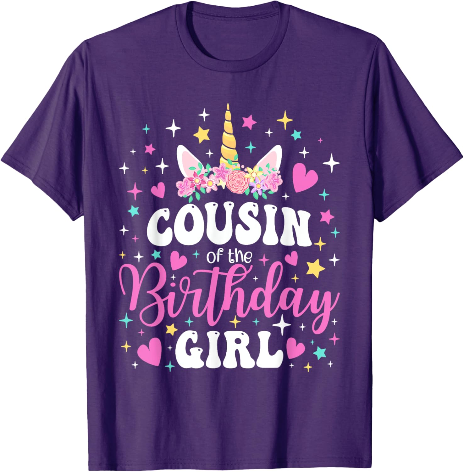 Unicorn Cousin of the Birthday Girl Matching Family T-Shirt Fun Gift - 24