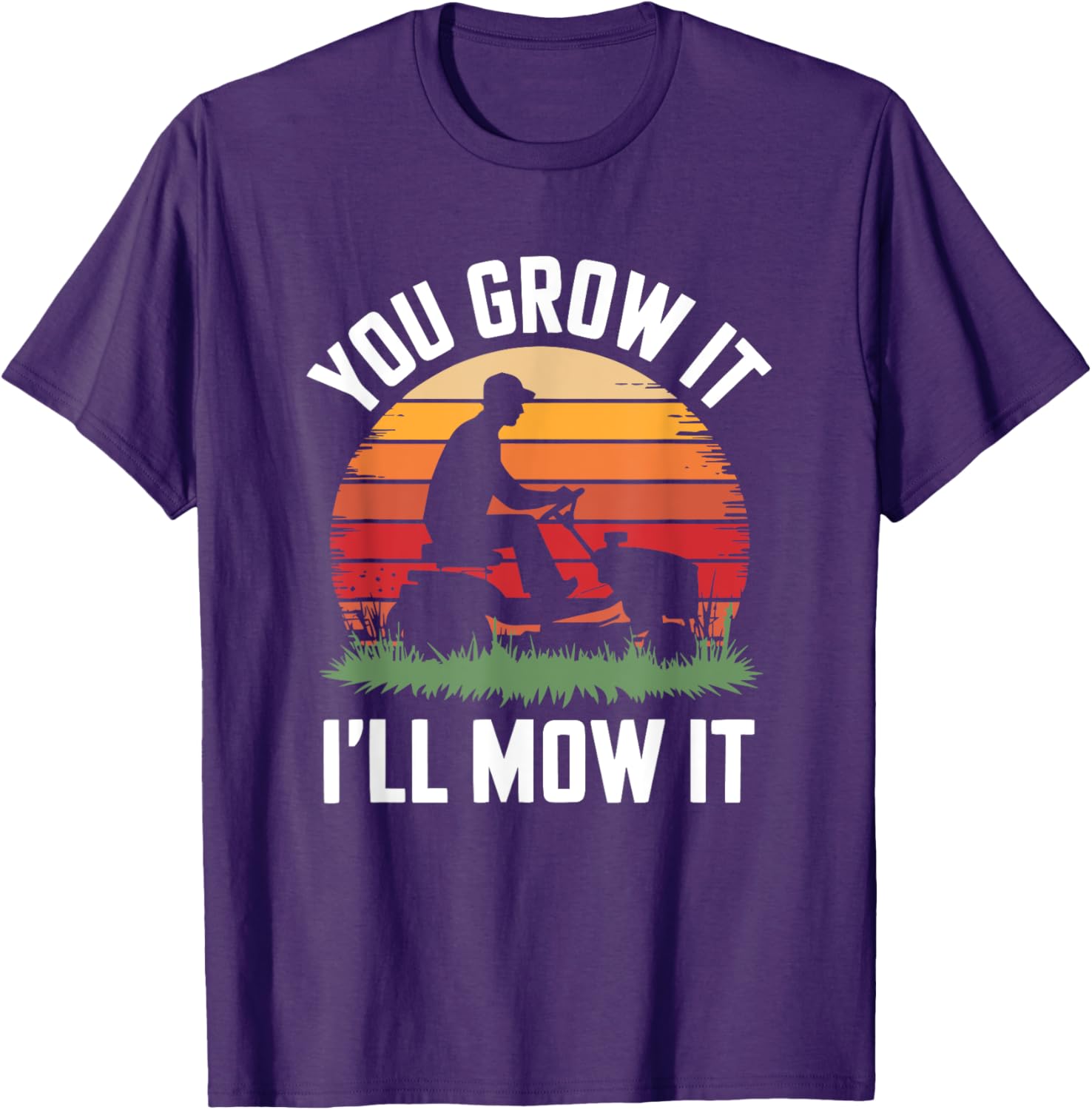 You Grow It I'll Mow It Funny Gardening T-Shirt for Plant Lovers - 10