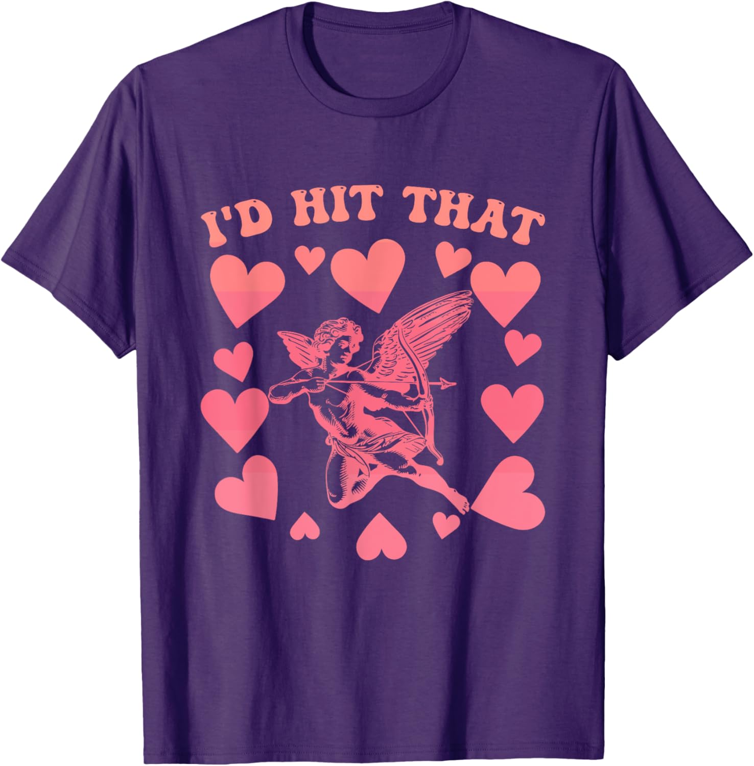 I'd Hit That Cupid Heart Valentine's Day T-Shirt for Fun Love Celebrations - 16