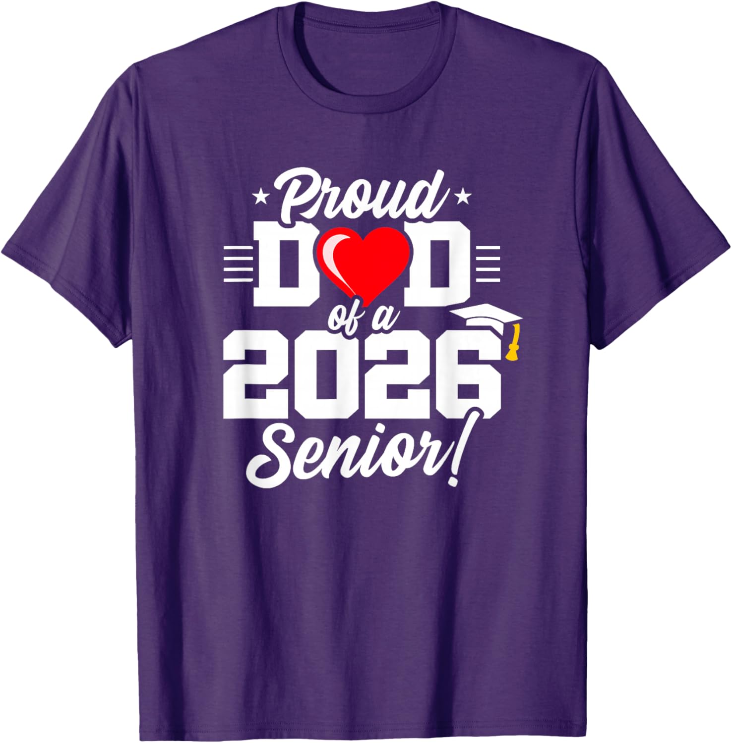 Proud Dad Class of 2026 Senior Year T-Shirt for Graduation Celebrations - 18
