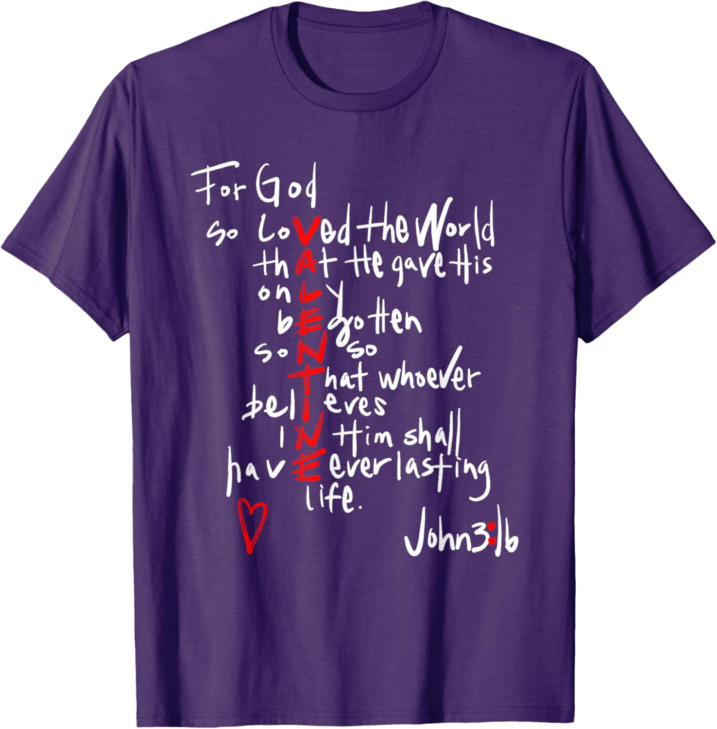 For God So Loved The World Jesus Is My Valentine T-Shirt for Everyone - 14