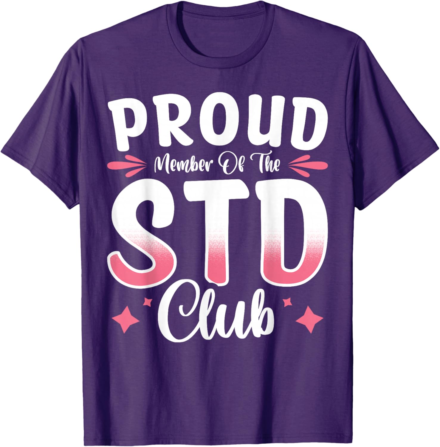 Proud Member of the STD Club T-Shirt – Fun and Unique Apparel for All - 12