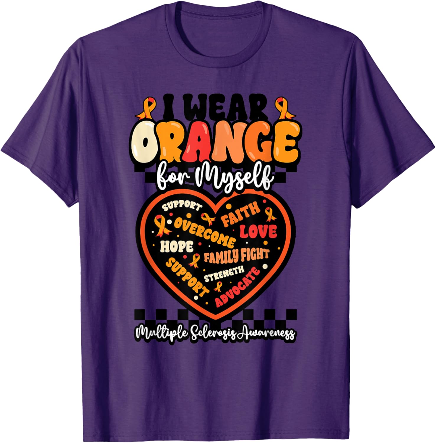 Wear Your Strength Multiple Sclerosis Orange Ribbon MS Warrior T-Shirt - 3