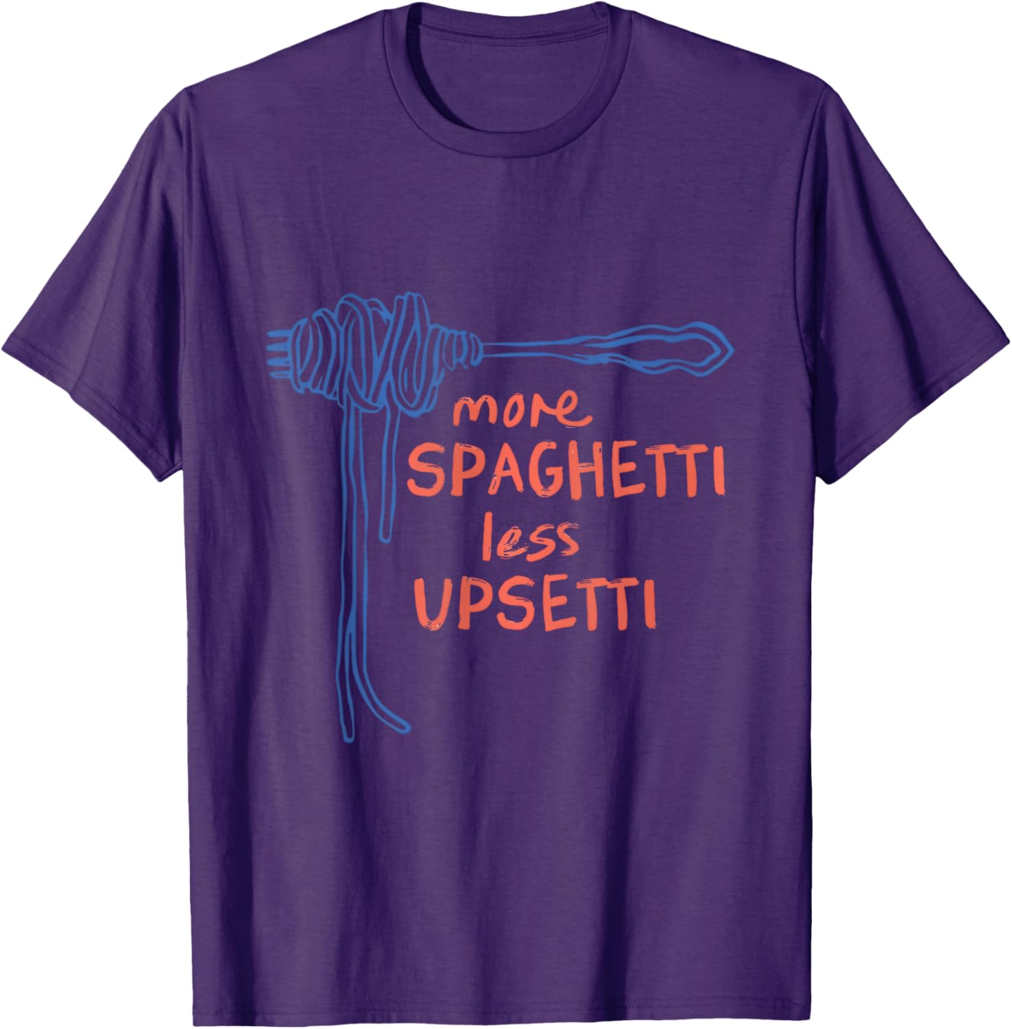 Funny More Spaghetti Less Upsetti T-Shirt for Italian Pasta Lovers - 5