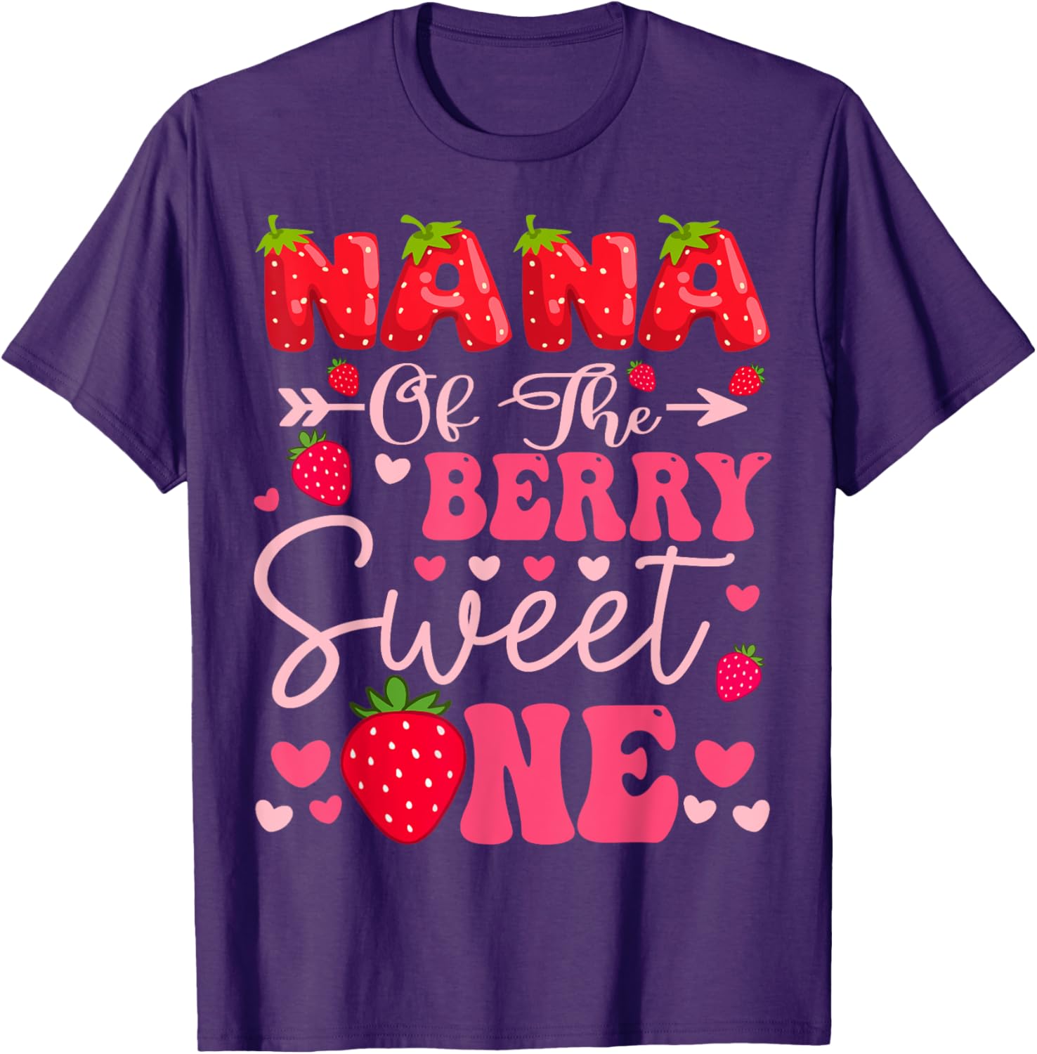 Nana of the Berry Sweet One Strawberry Birthday Girl T-Shirt - 10