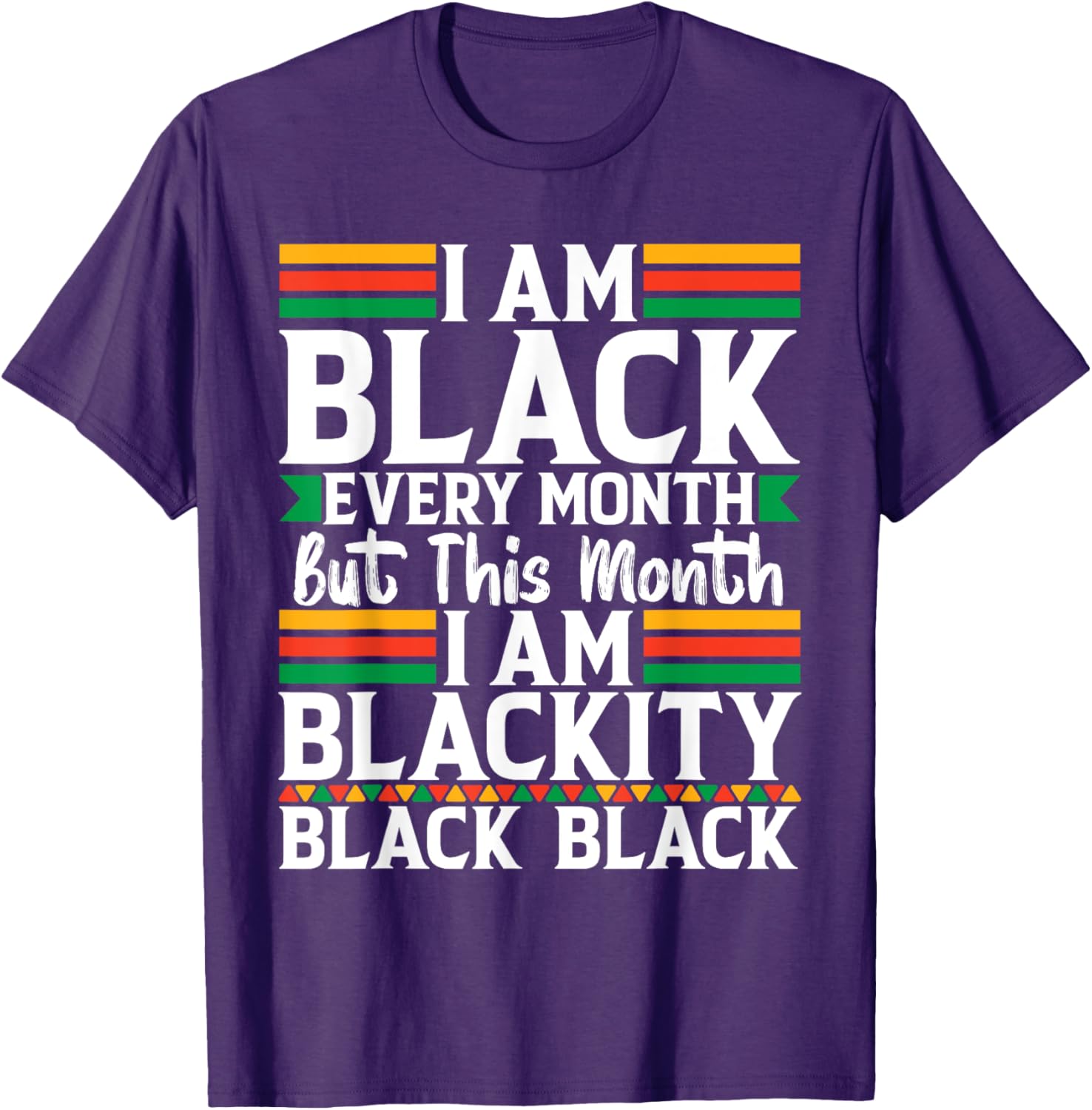 I'm Black Every Month T-Shirt - Celebrate Black Culture in Style - 1