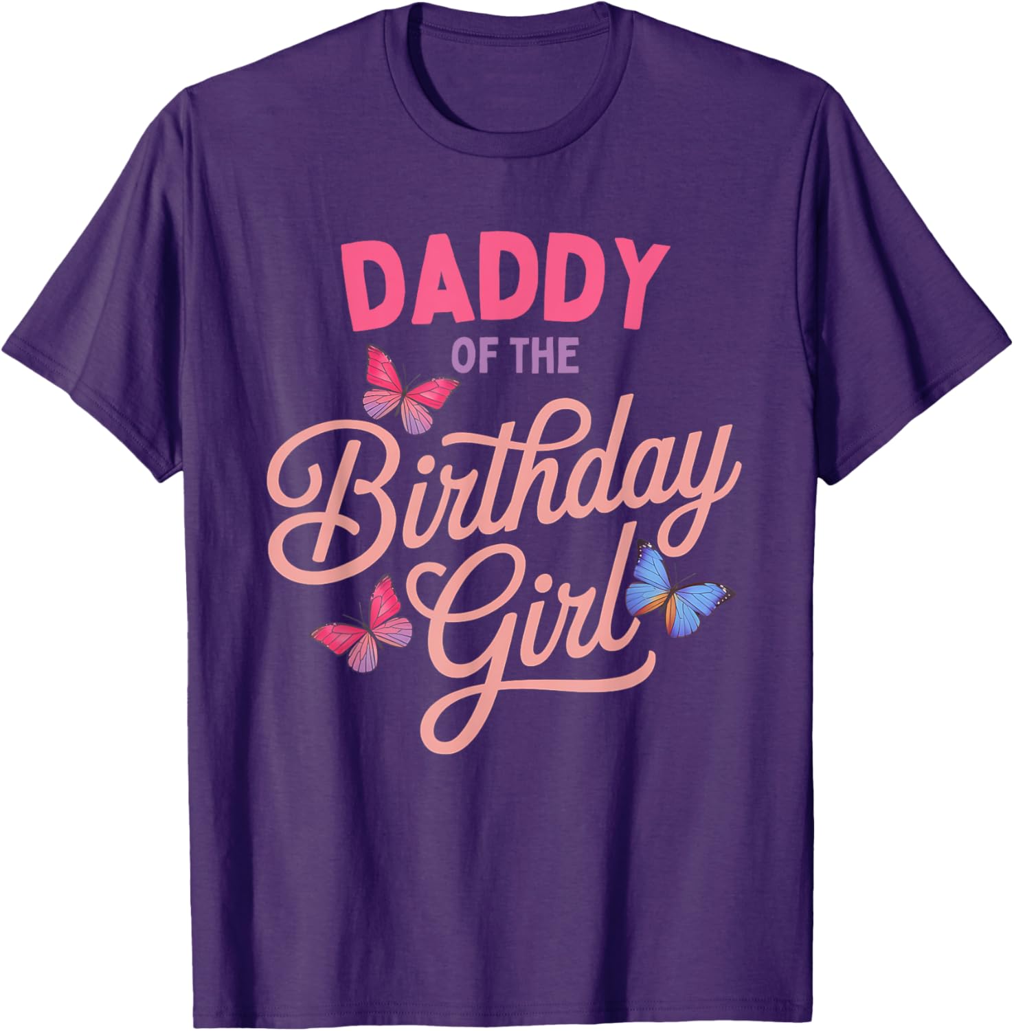 Daddy of the Birthday Girl Butterfly Family Matching T-Shirt - 24