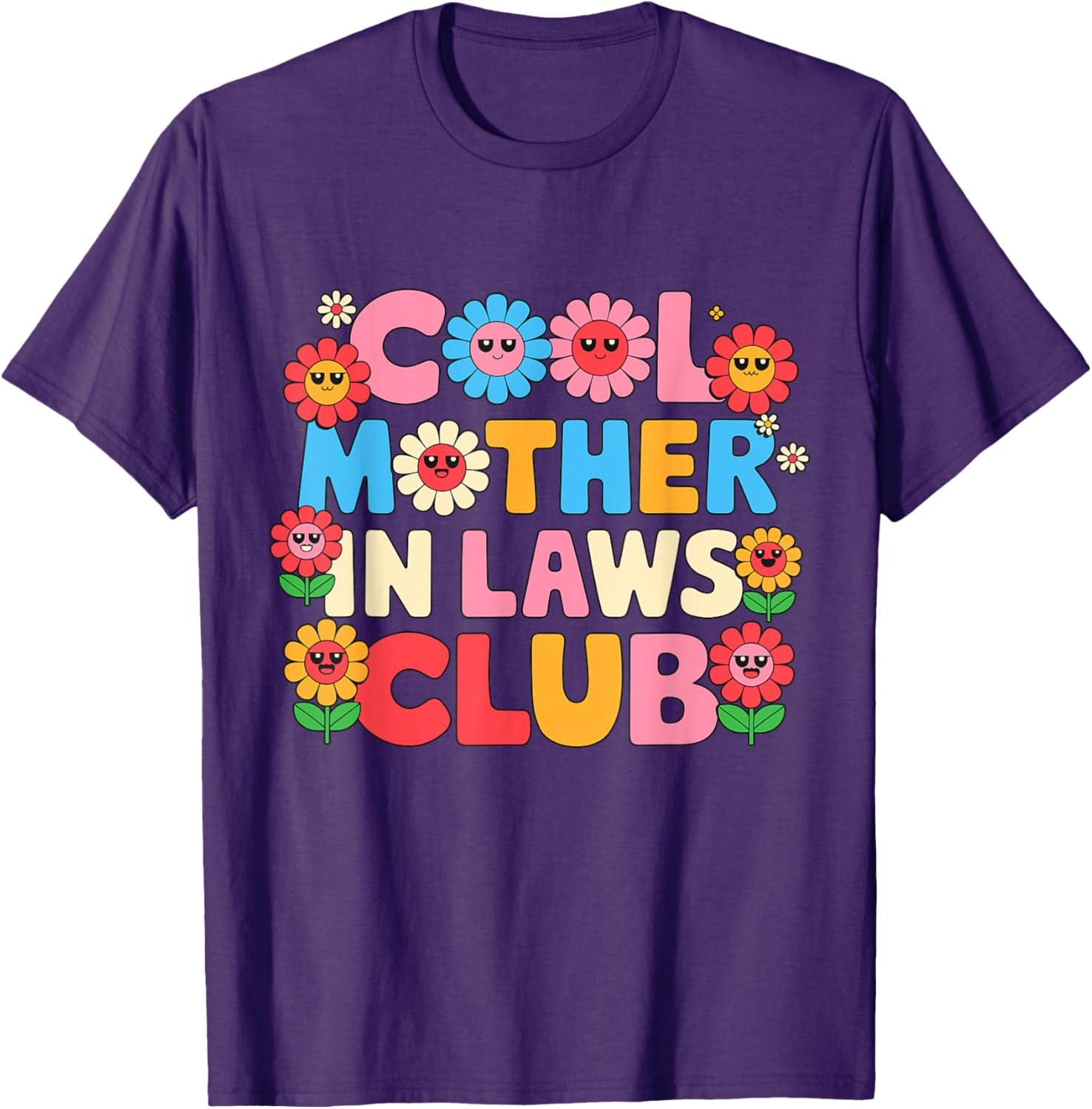 Cool Mother In Laws Club Cheerful Flowers T-Shirt for Happy Moms - 9