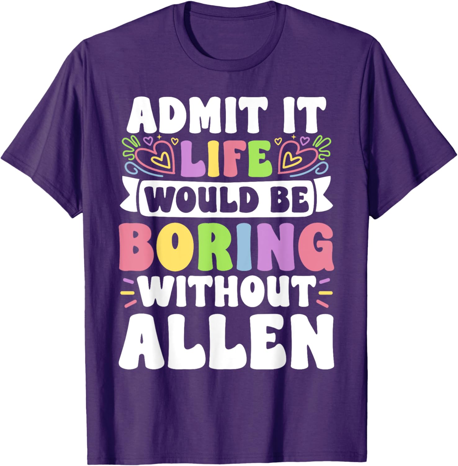 Personalized Allen Family T-Shirt with Funny Saying for Everyone - 5