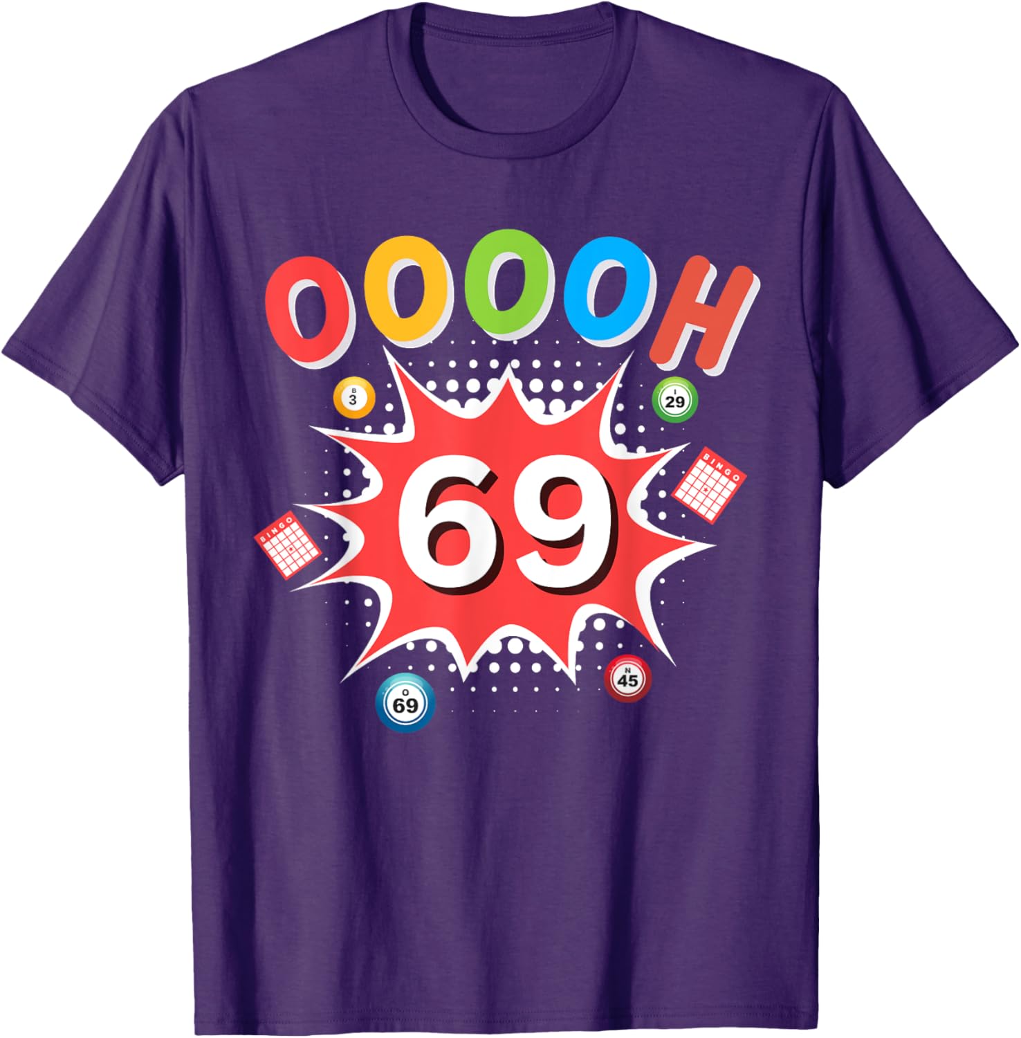 Funny OOOOH 69 Bingo Ball Humor T-Shirt for Bingo Game Lovers - 3