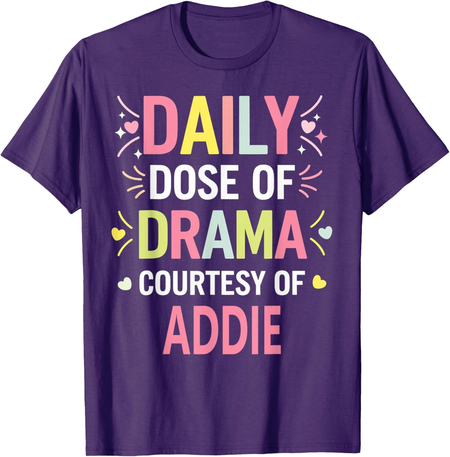 Funny Cute Custom ADDIE Name T-Shirt for Unique Personal Style - 12
