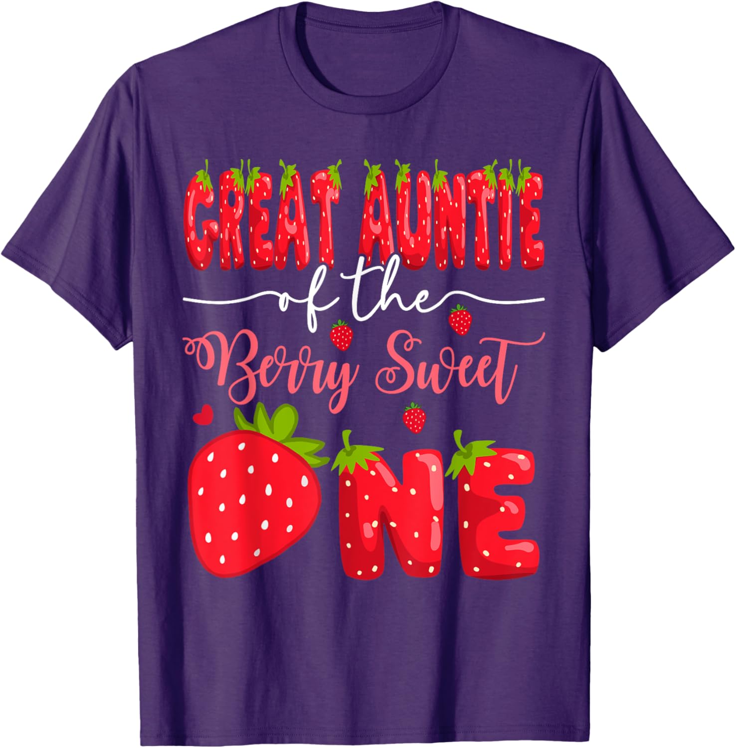 Great Auntie of the Berry Sweet One First Birthday Strawberry T-Shirt - 5