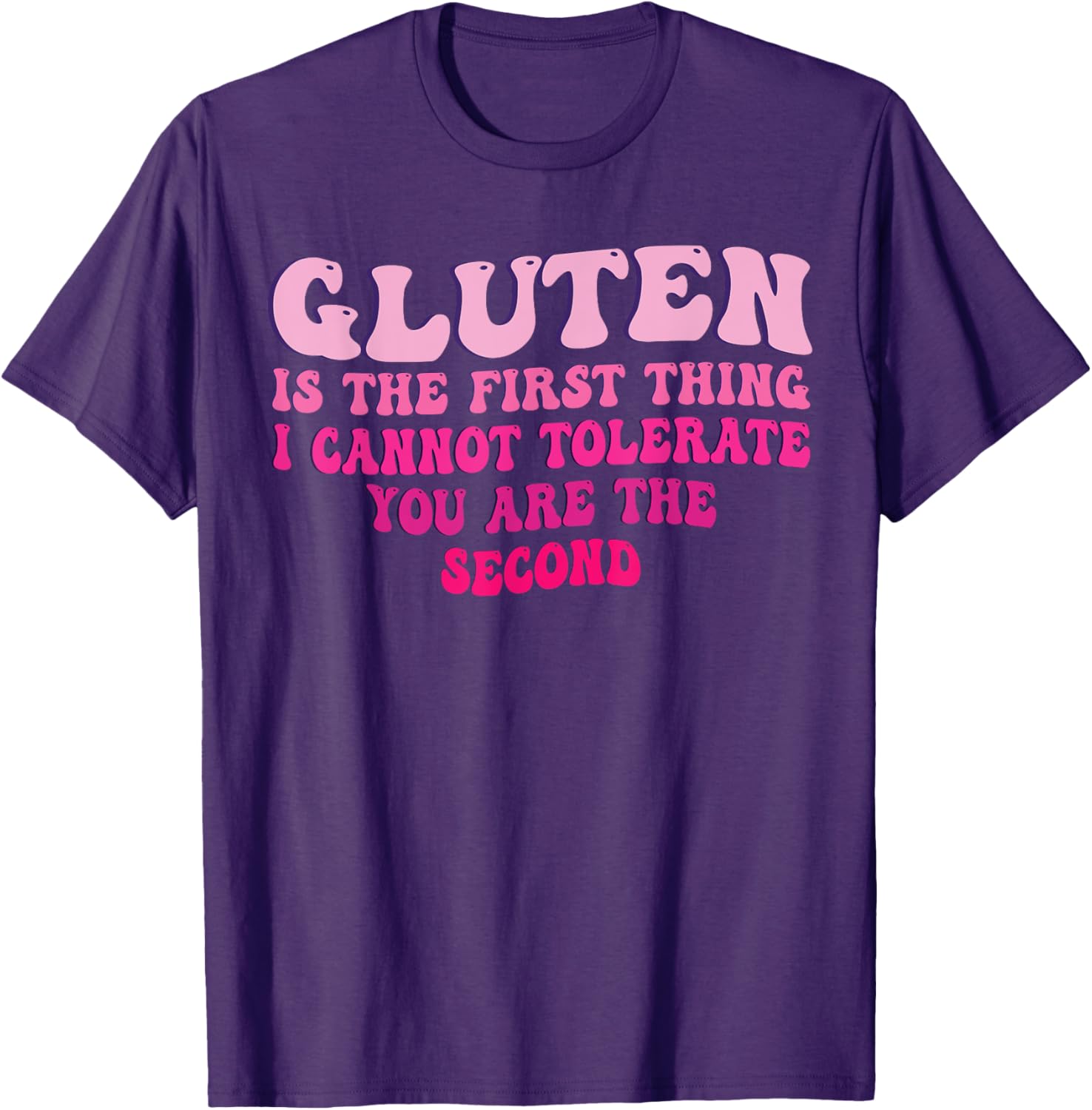 Funny Gluten Intolerance T-Shirt for Sarcastic Food Lovers - 12