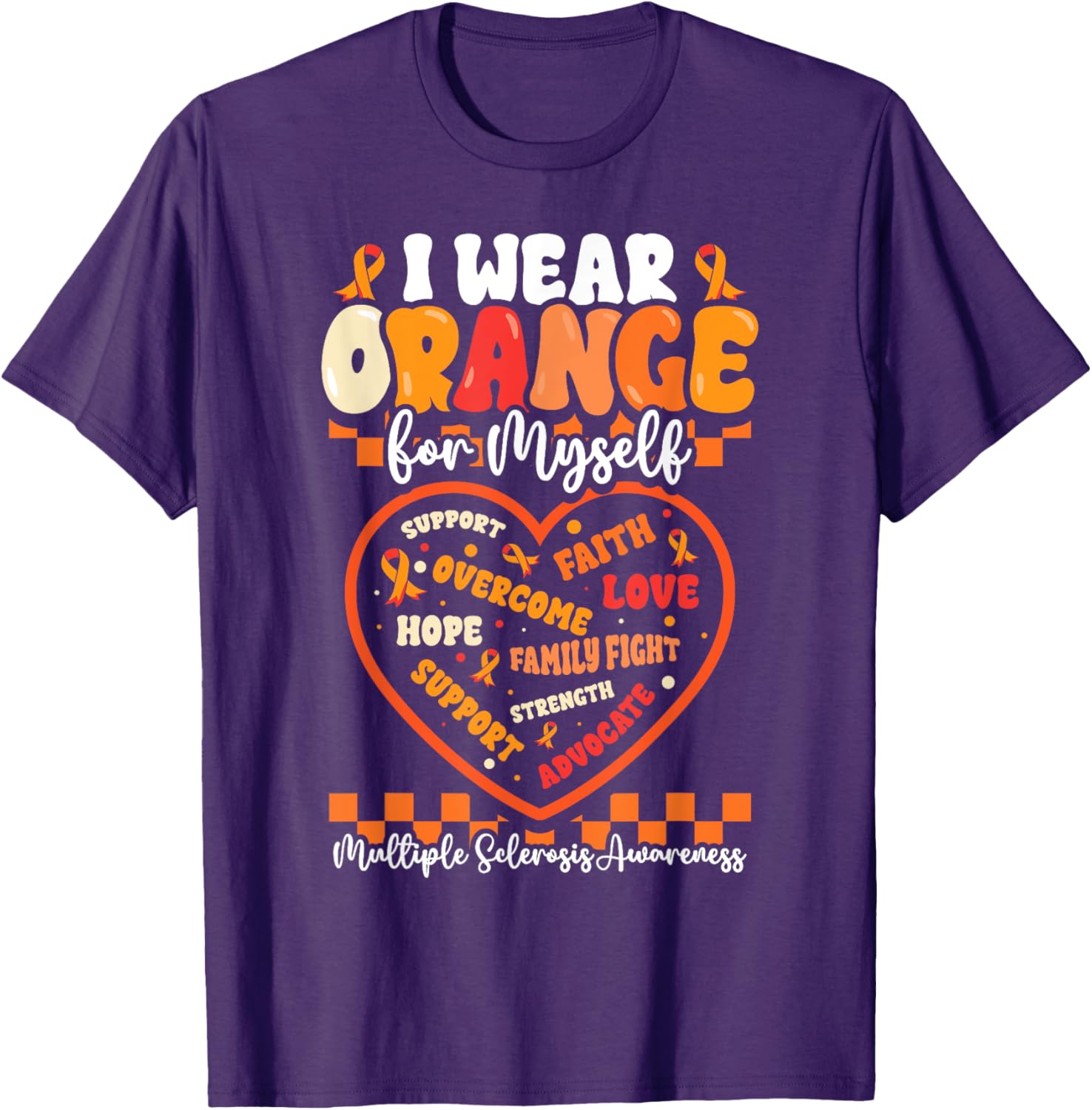 Wear Orange Ribbon MS Warrior T-Shirt for Multiple Sclerosis Awareness - 1