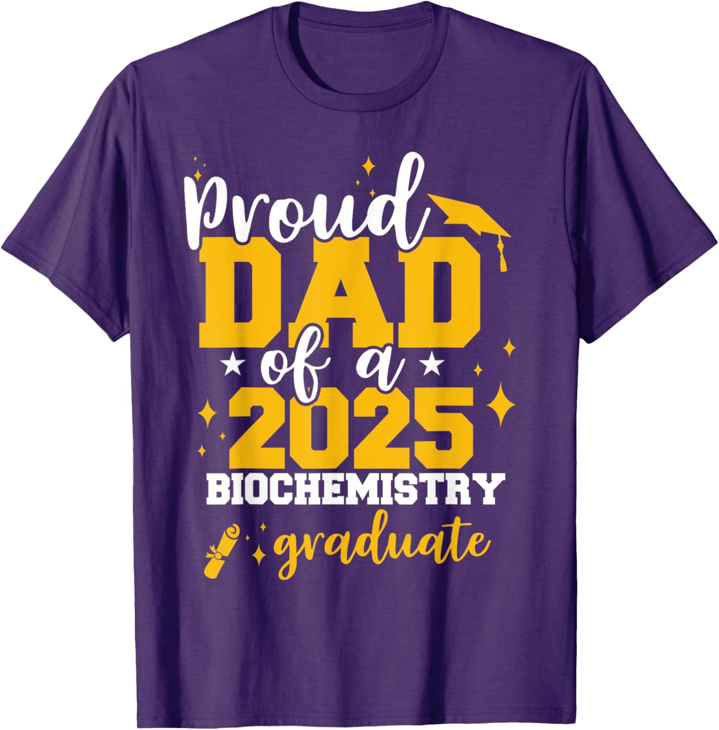 Proud Dad of Class of 2025 Biochemistry Graduate T-Shirt for Celebrations - 20