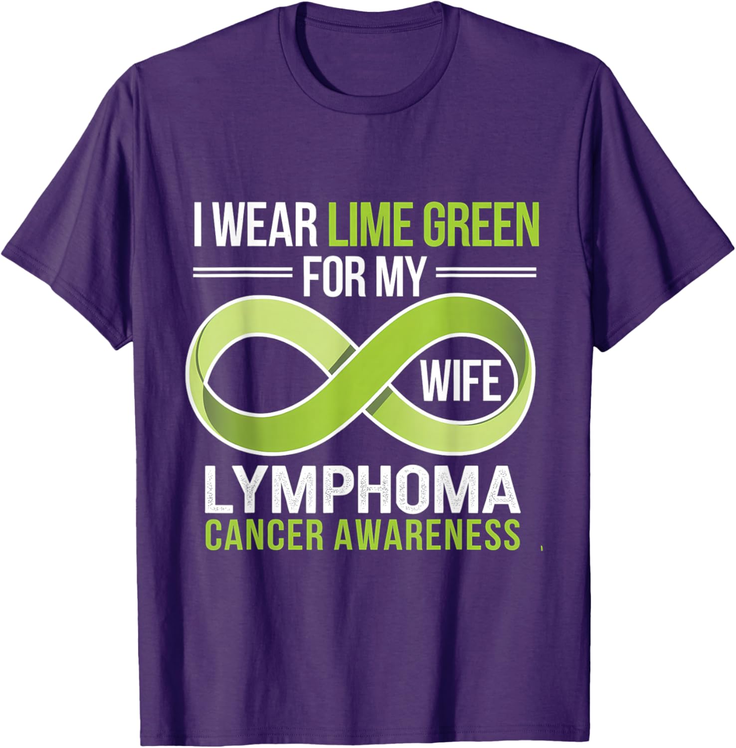 Lime Green Ribbon Lymphoma Awareness T-Shirt for Supportive Wives - 7