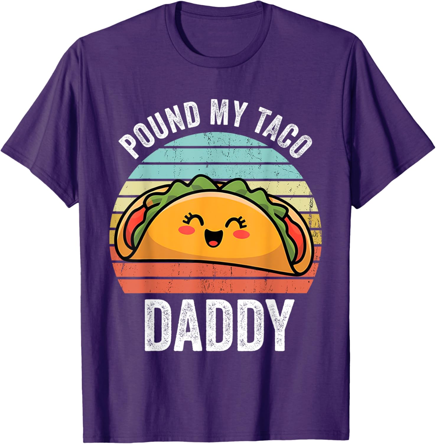 Funny Naughty Taco Daddy T-Shirt for Adults - Perfect Humor Gift! - 1