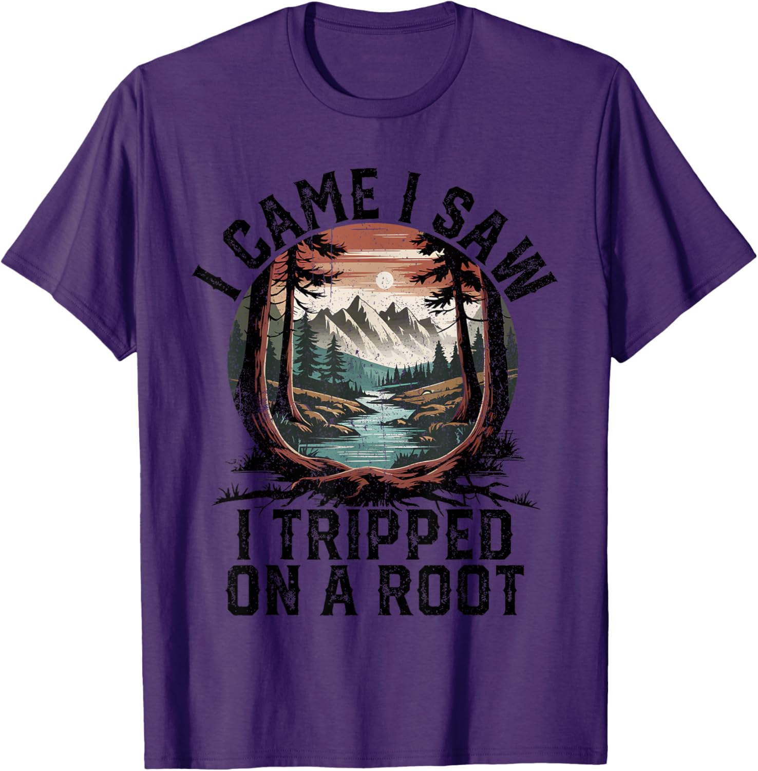 I Came I Saw I Tripped Hiking T-Shirt for Camping Adventure Lovers - 11