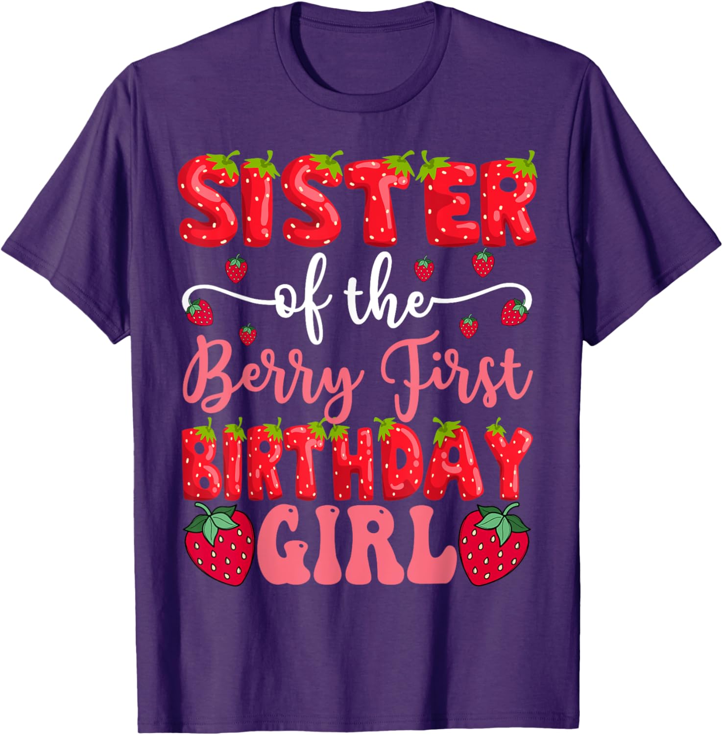 Sister of the Berry First Birthday Girl Strawberry T-Shirt for Kids - 10