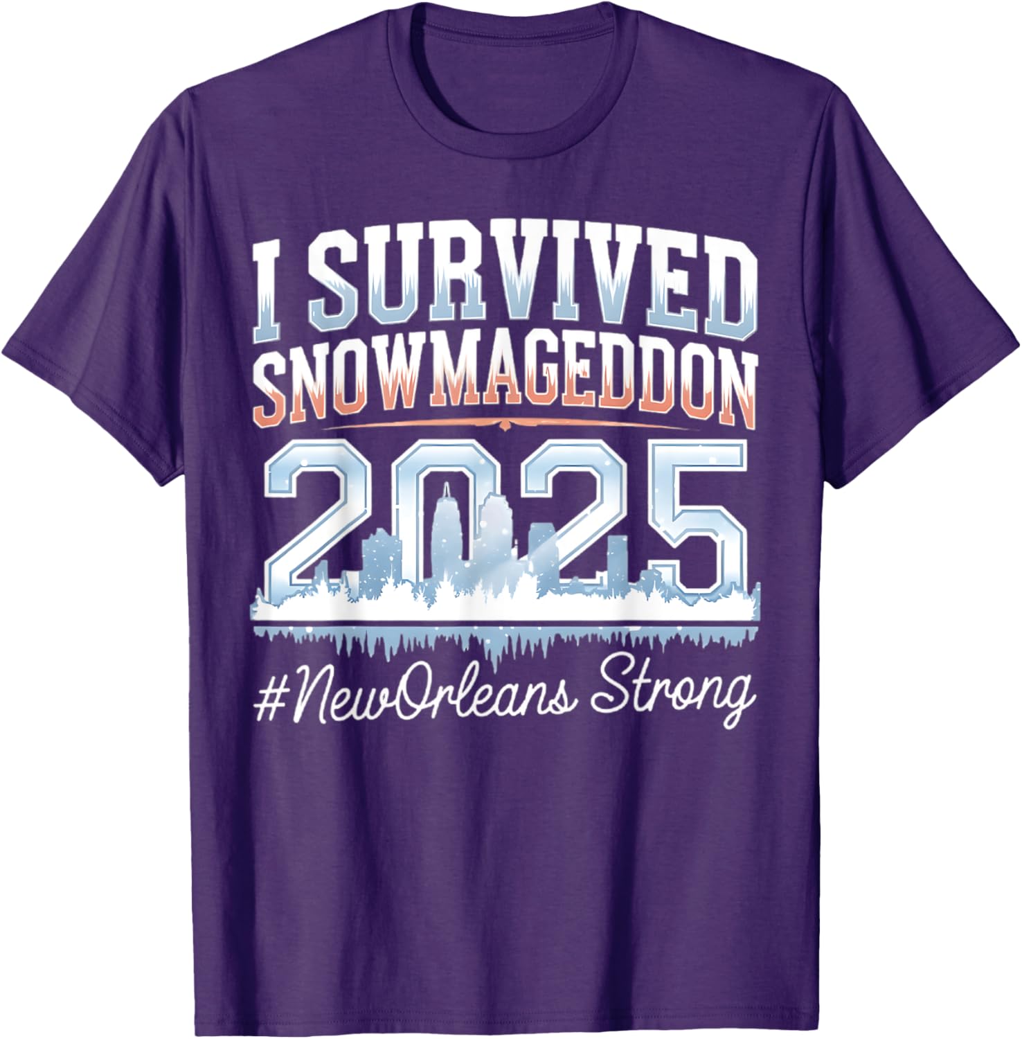 I Survived Snowmageddon 2025 New Orleans T-Shirt for Snow Lovers - 6