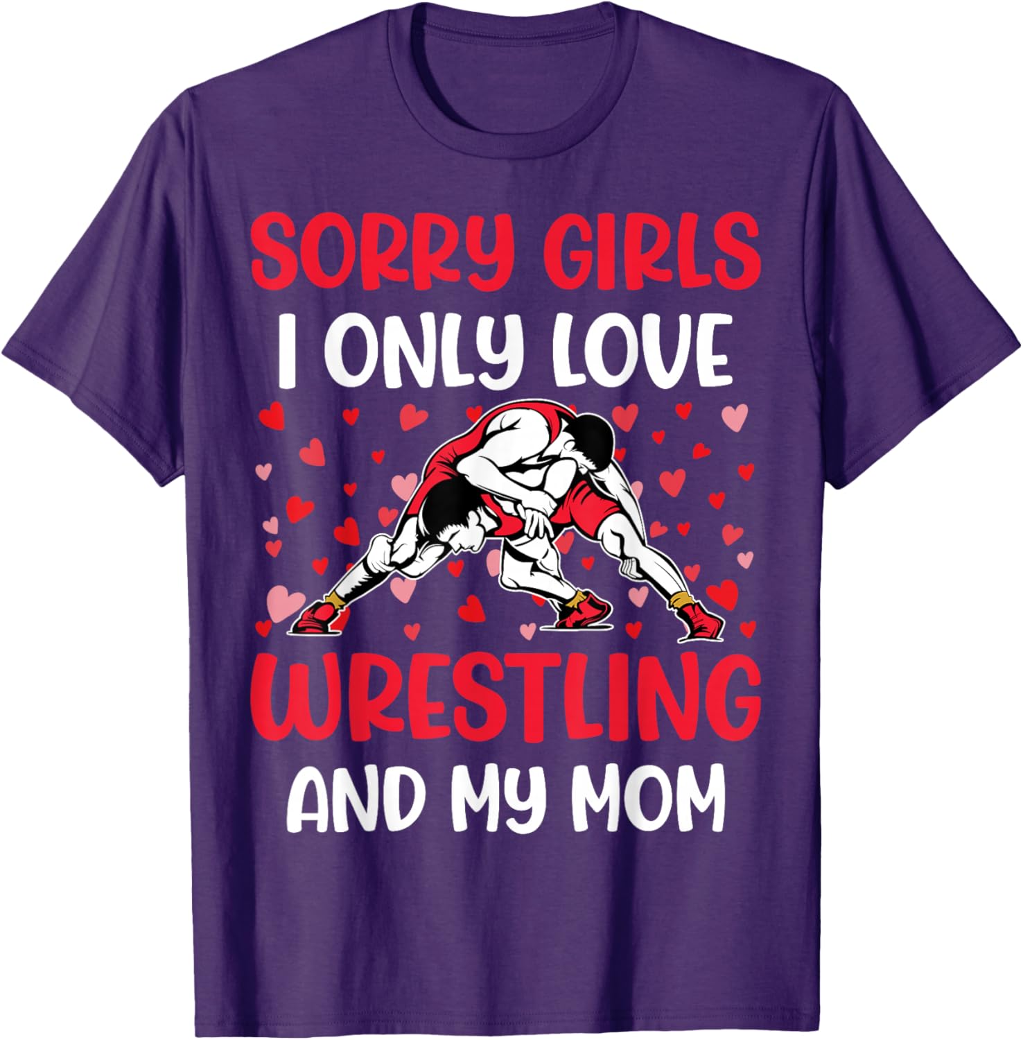 I Only Love Wrestling and My Mom Valentine's Day Wrestler T-Shirt - 3