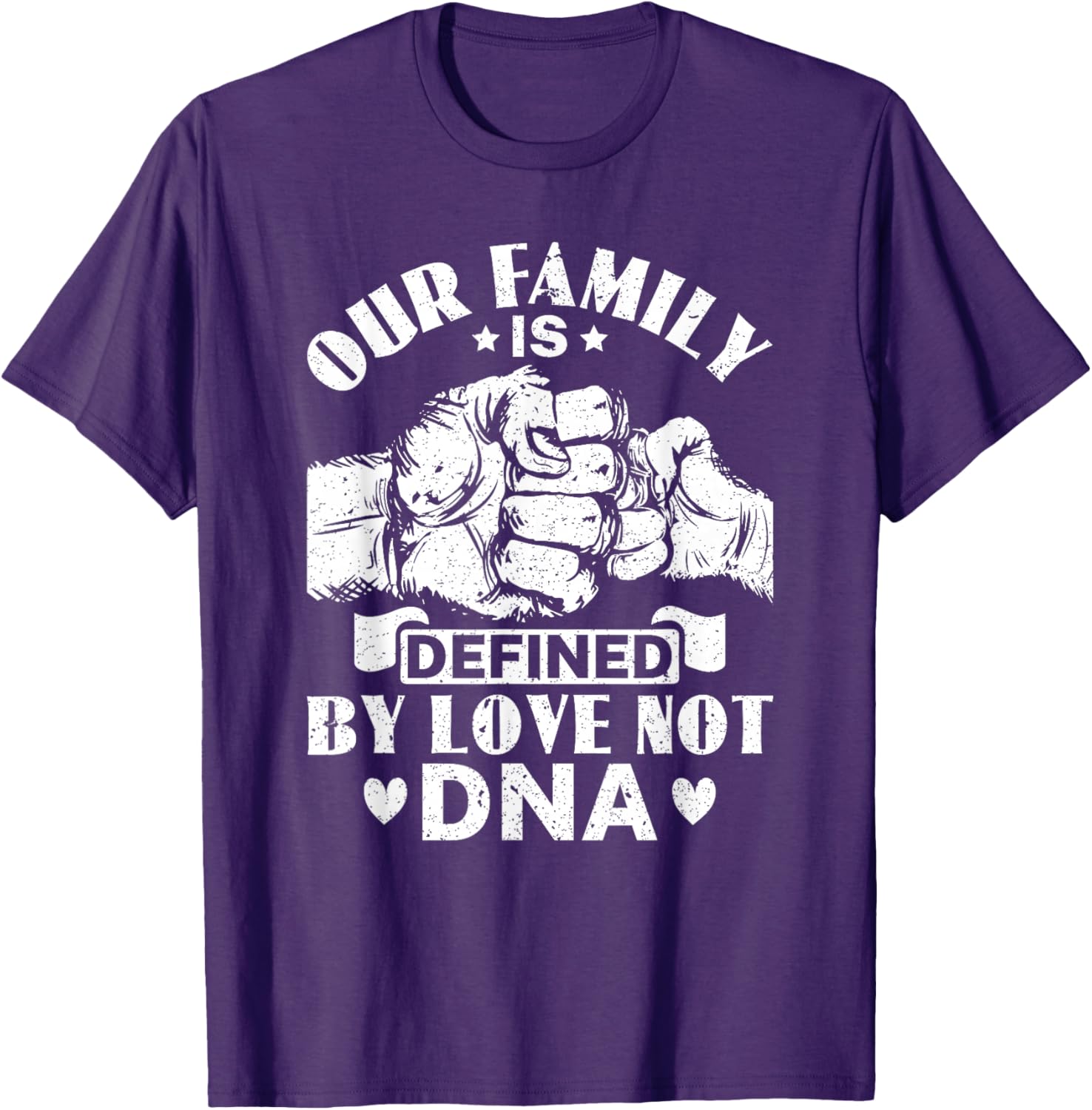 Our Family Defined by Love Not DNA Adoption Foster Care T-Shirt - 18