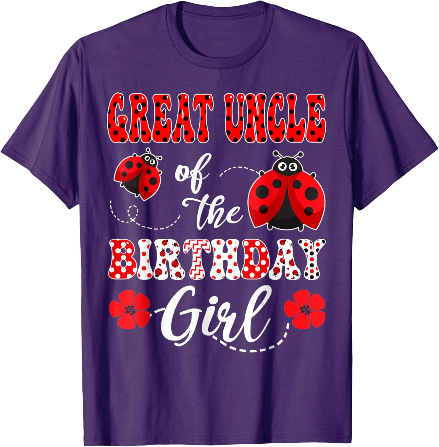Great Uncle Of The Birthday Girl Ladybug T-Shirt for Special Occasions - 11