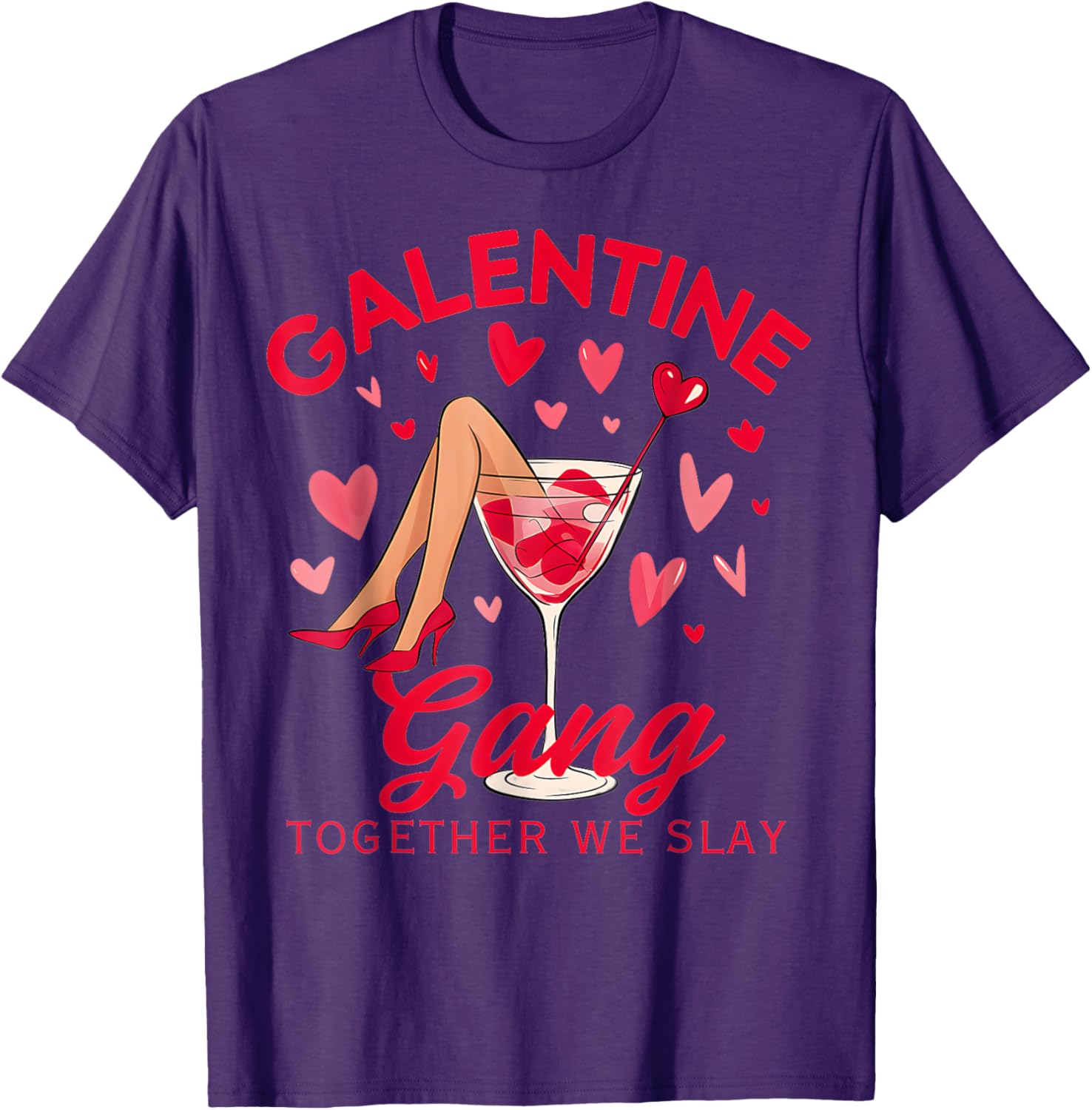 Galentine Gang Together We Slay Valentine's Day T-Shirt for Women and Girls - 18