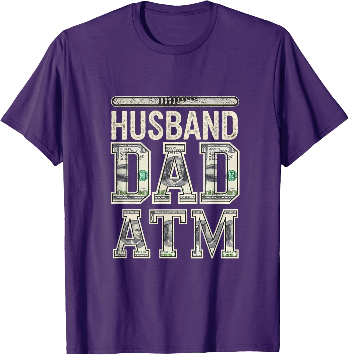 Husband Dad ATM Provider T-Shirt for Proud Fathers - Fun Fatherhood Gift - 4