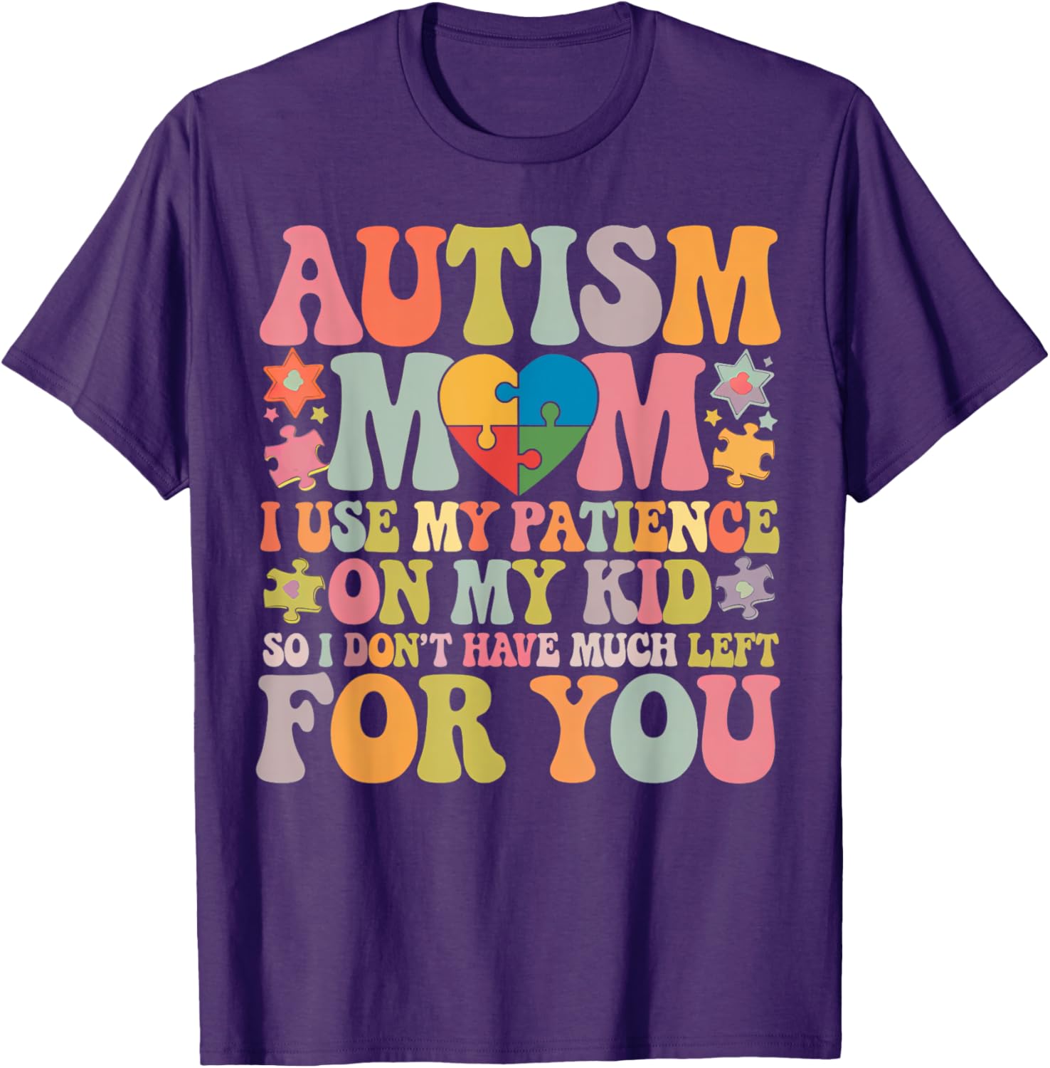 Groovy Autism Mom T-Shirt - Patience is My Superpower for Moms - 3