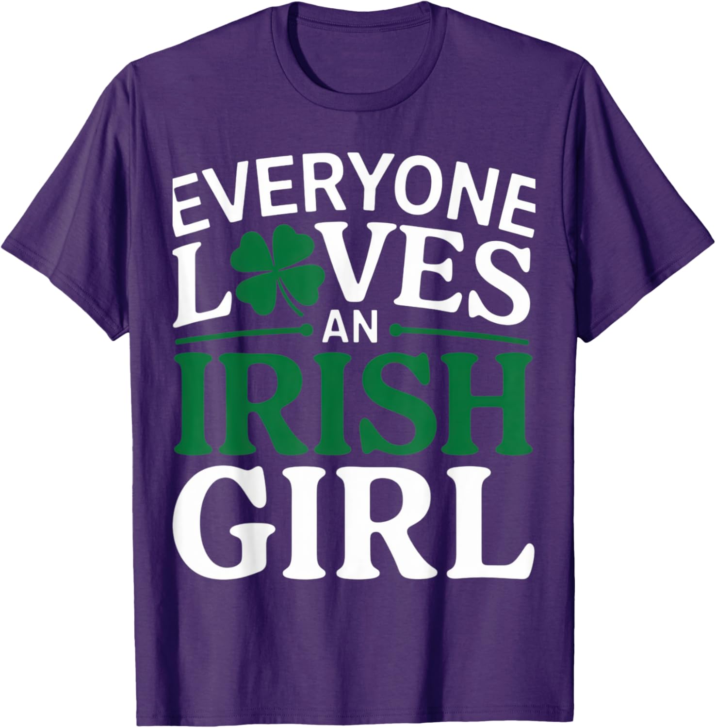 Everyone Loves An Irish Girl Clover Pride St. Patrick's Day T-Shirt - 16
