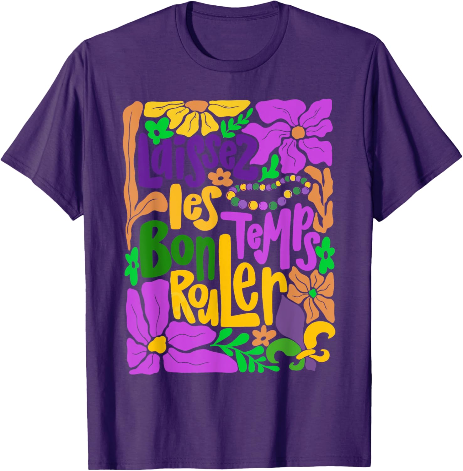 Laissez Les Bon Temps Rouler Mardi Gras Boho Floral T-Shirt for Fun Celebrations - 19