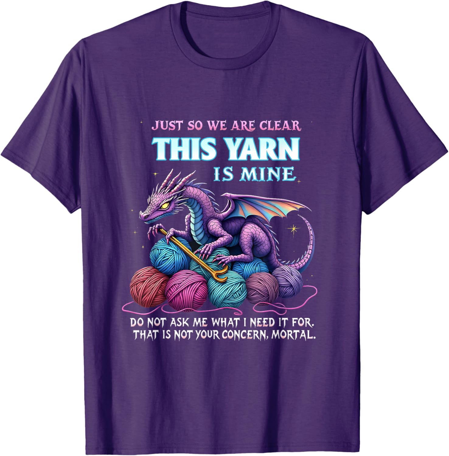 Funny Dragon Yarn Hoarder T-Shirt for Crochet and Knitting Lovers - 14