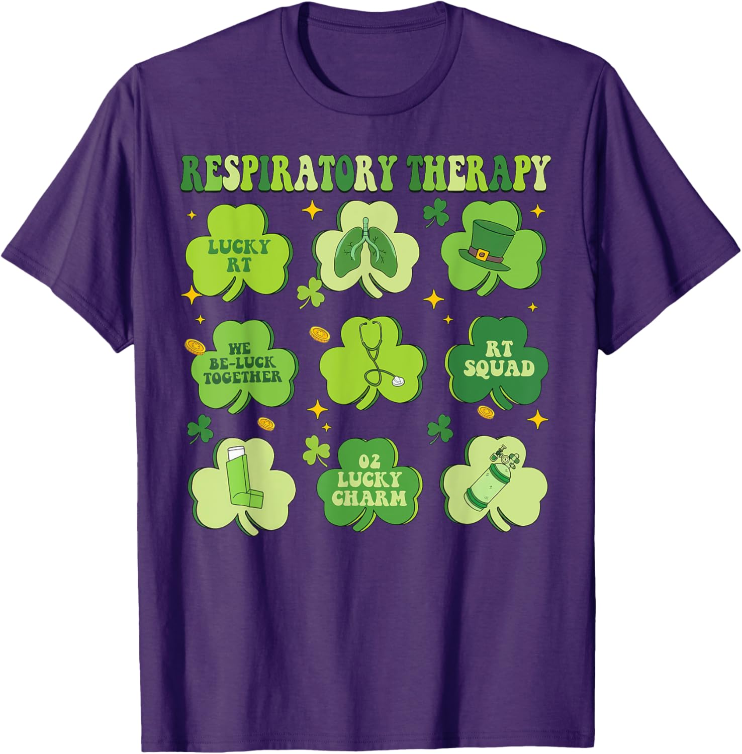 St Patrick's Day Shamrock T-Shirt for Respiratory Therapists - 17